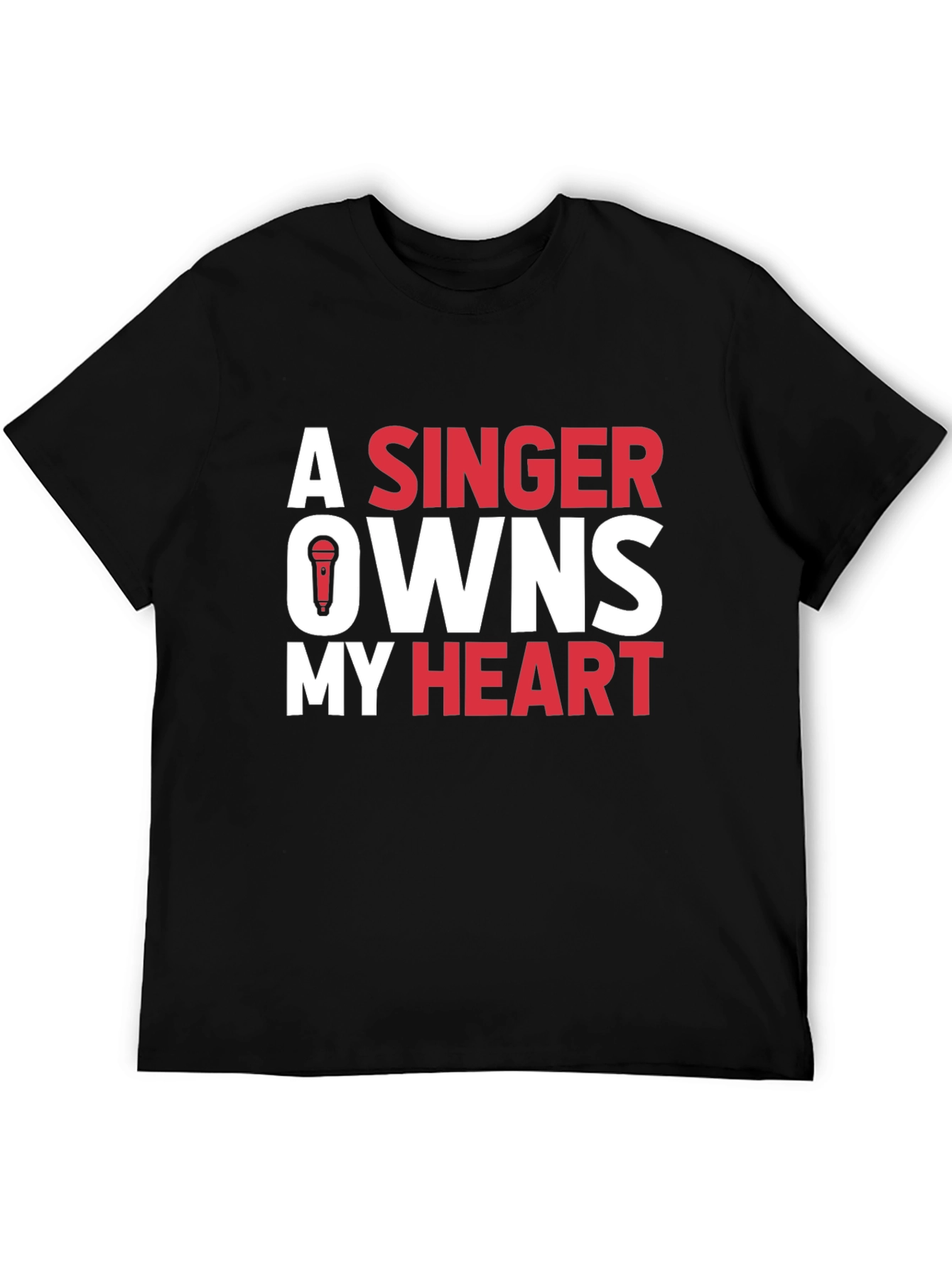 A Singer Owns My Heart Graphic Tee