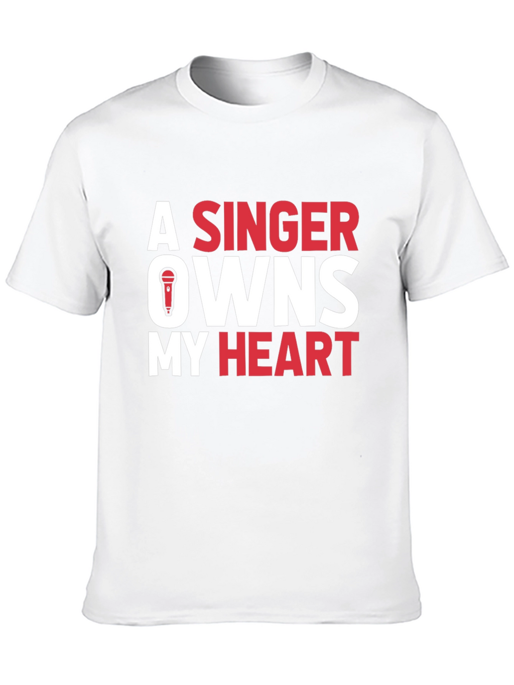 A Singer Owns My Heart Graphic Tee