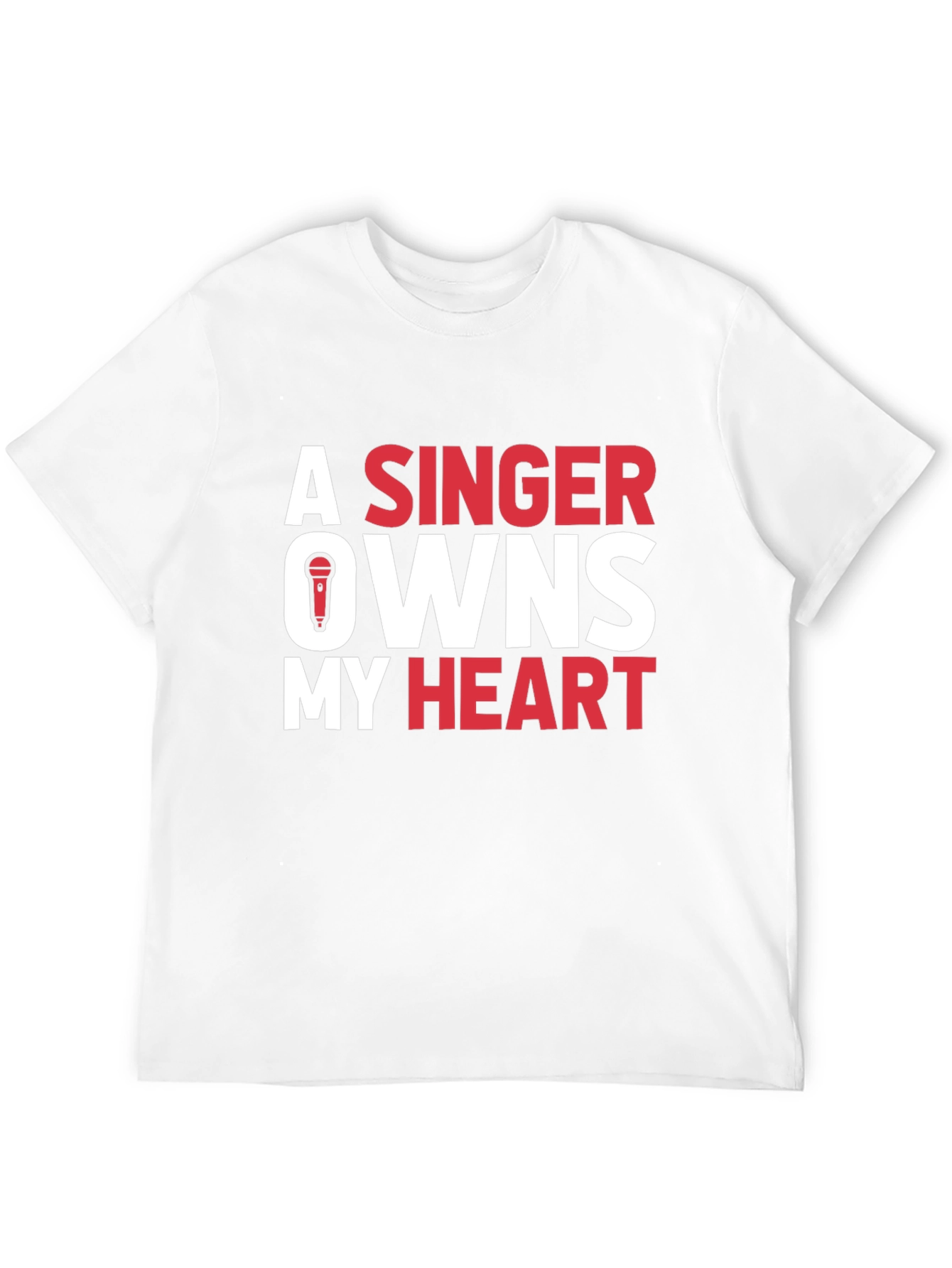 A Singer Owns My Heart Graphic Tee
