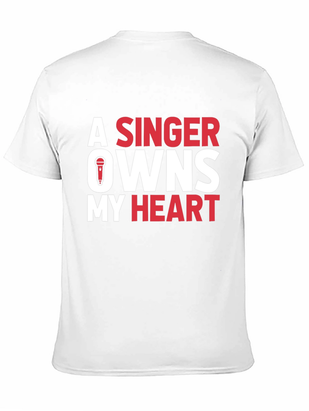 A Singer Owns My Heart Graphic Tee
