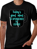 Todays Good Mood Coffee Graphic Tee