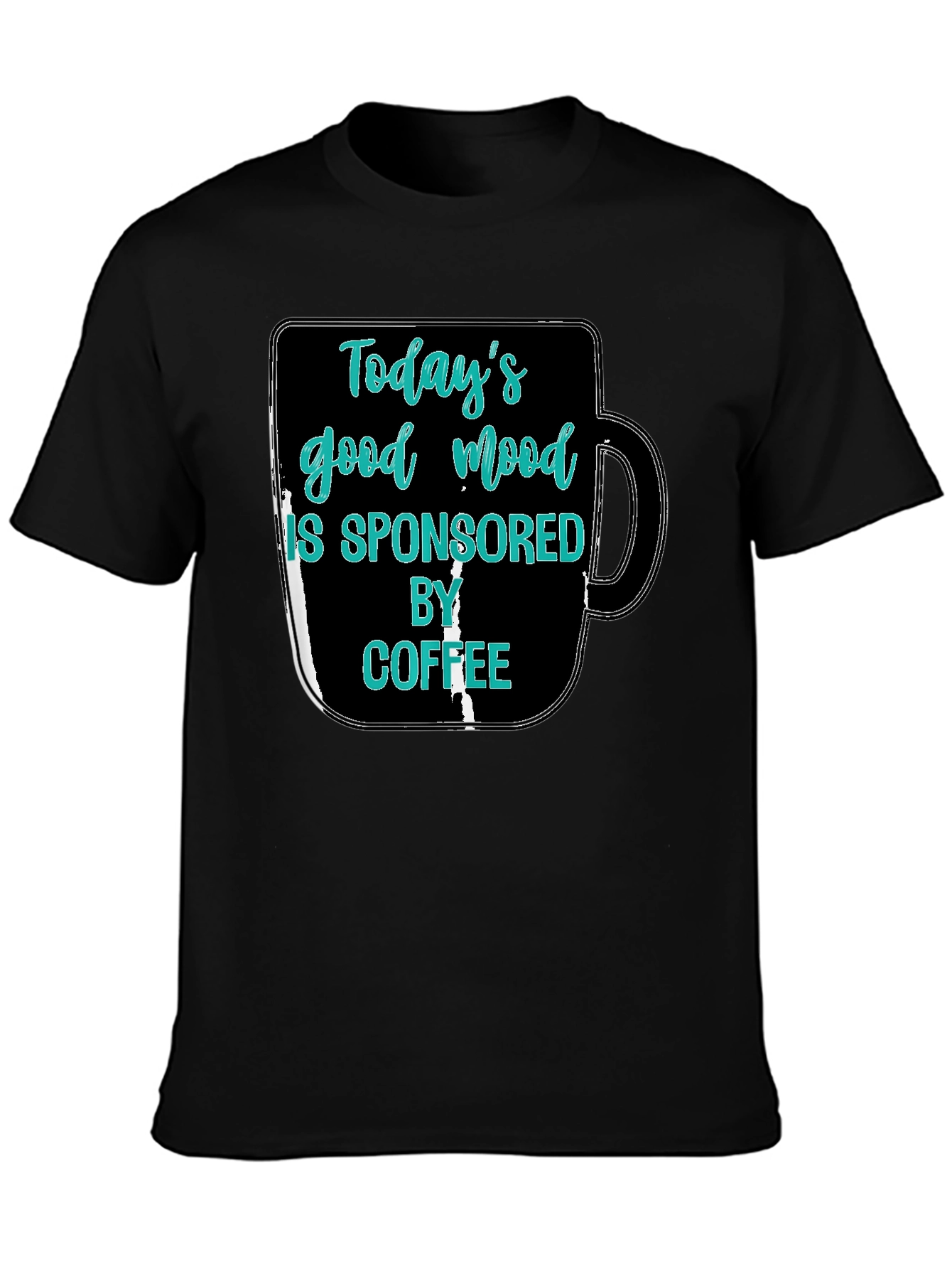 Todays Good Mood Coffee Graphic Tee