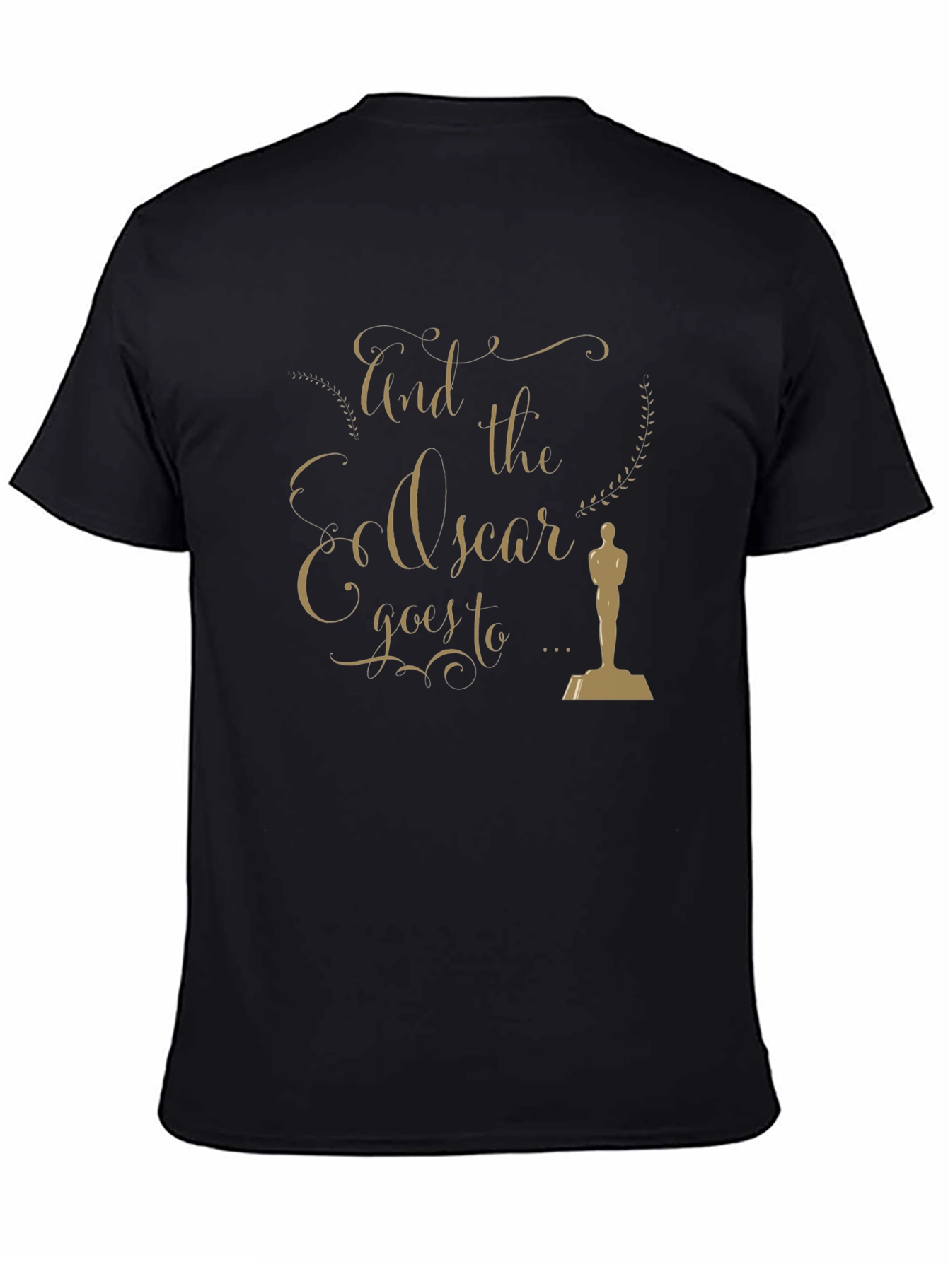 And The Oscar Goes To... T-Shirt