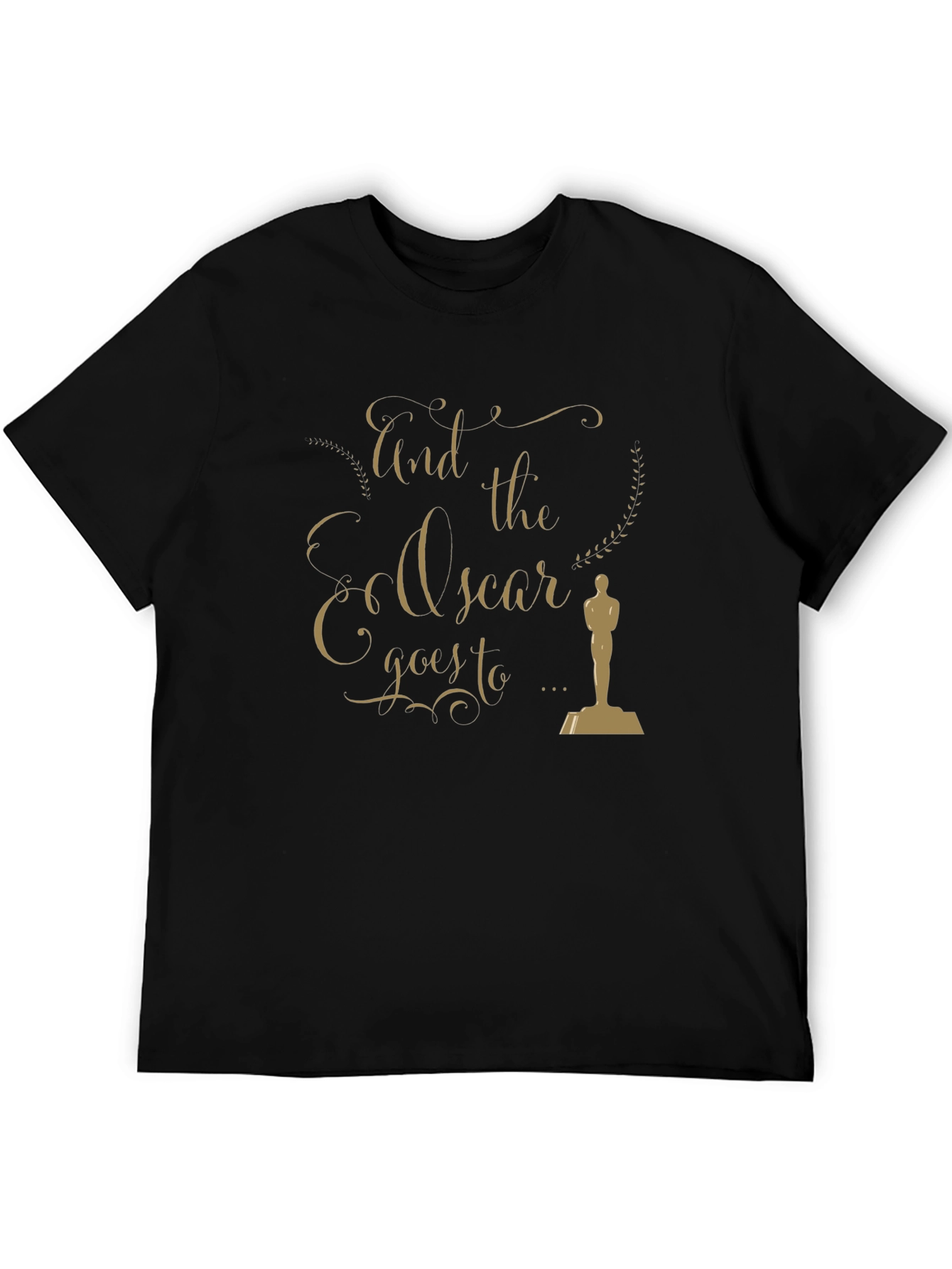 And The Oscar Goes To... T-Shirt