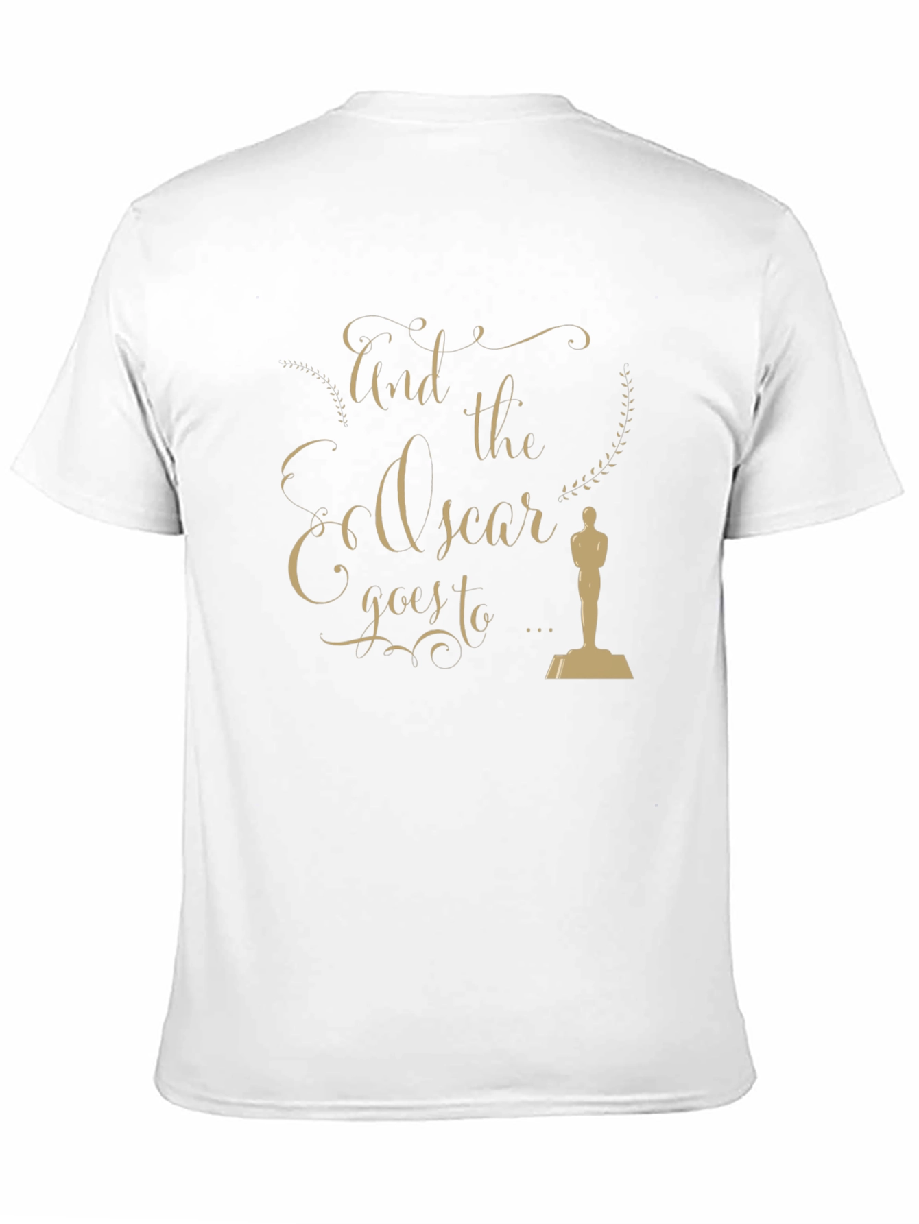 And The Oscar Goes To... T-Shirt