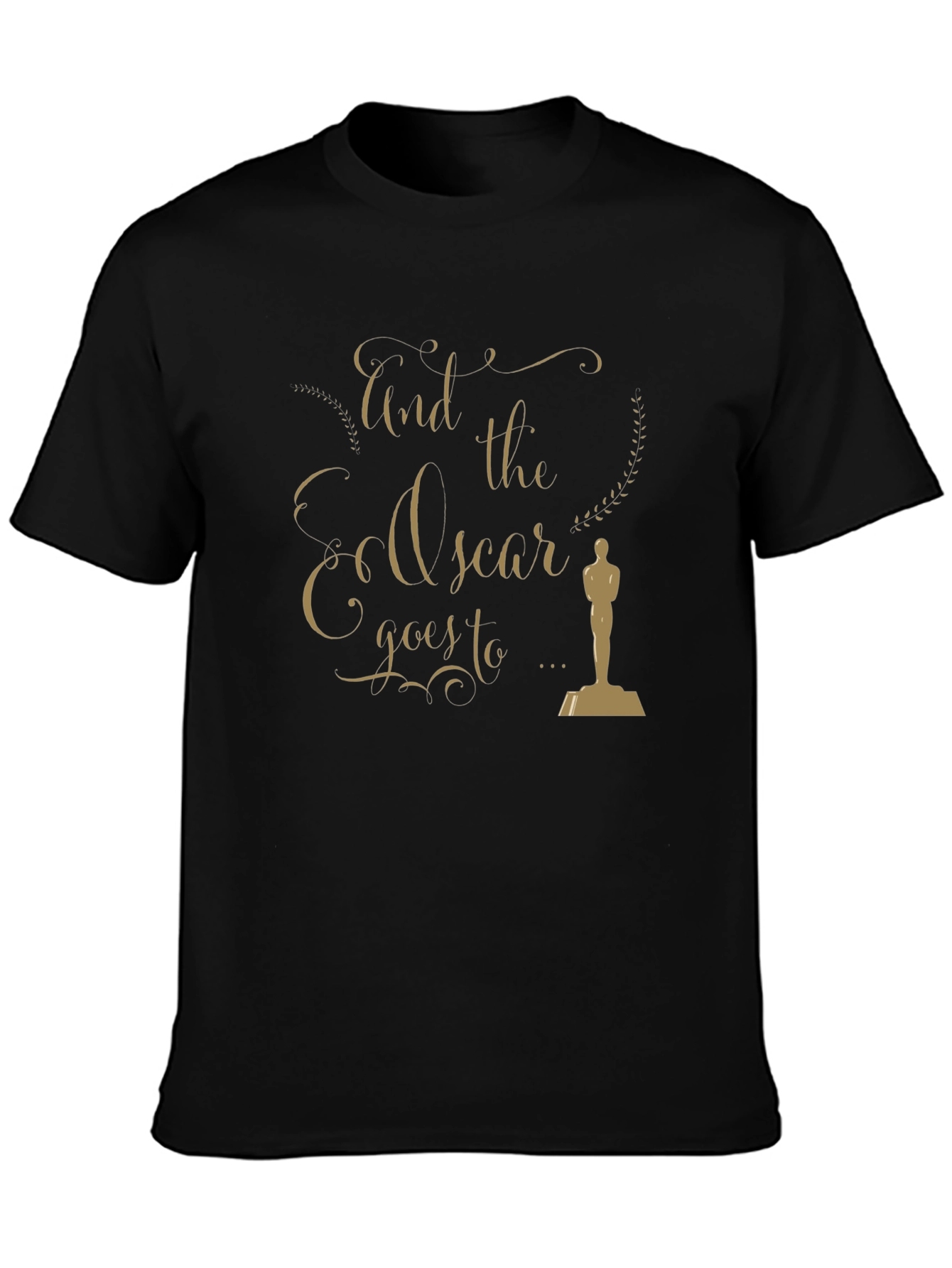 And The Oscar Goes To... T-Shirt