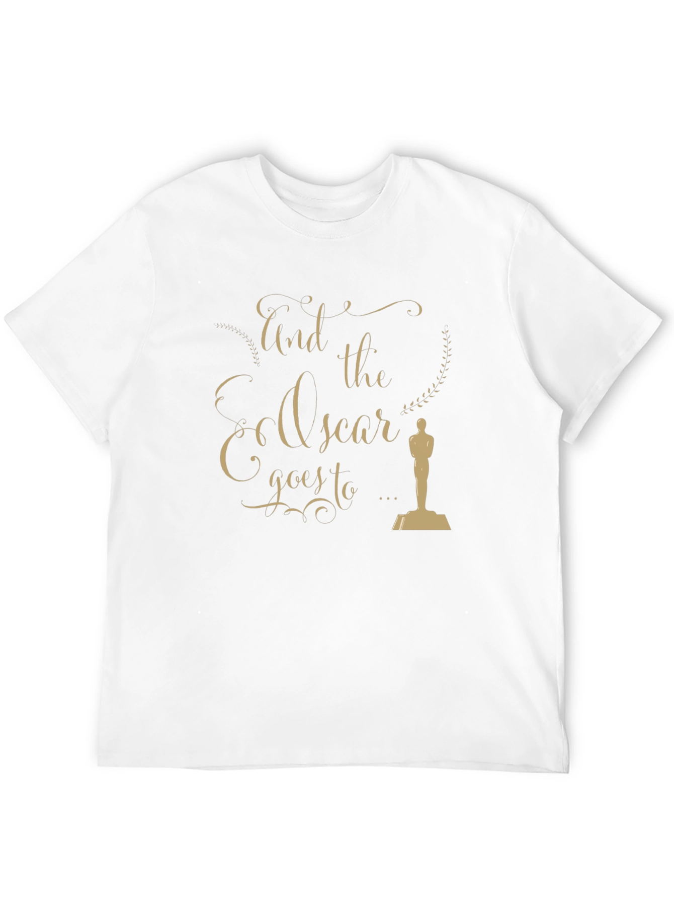 And The Oscar Goes To... T-Shirt