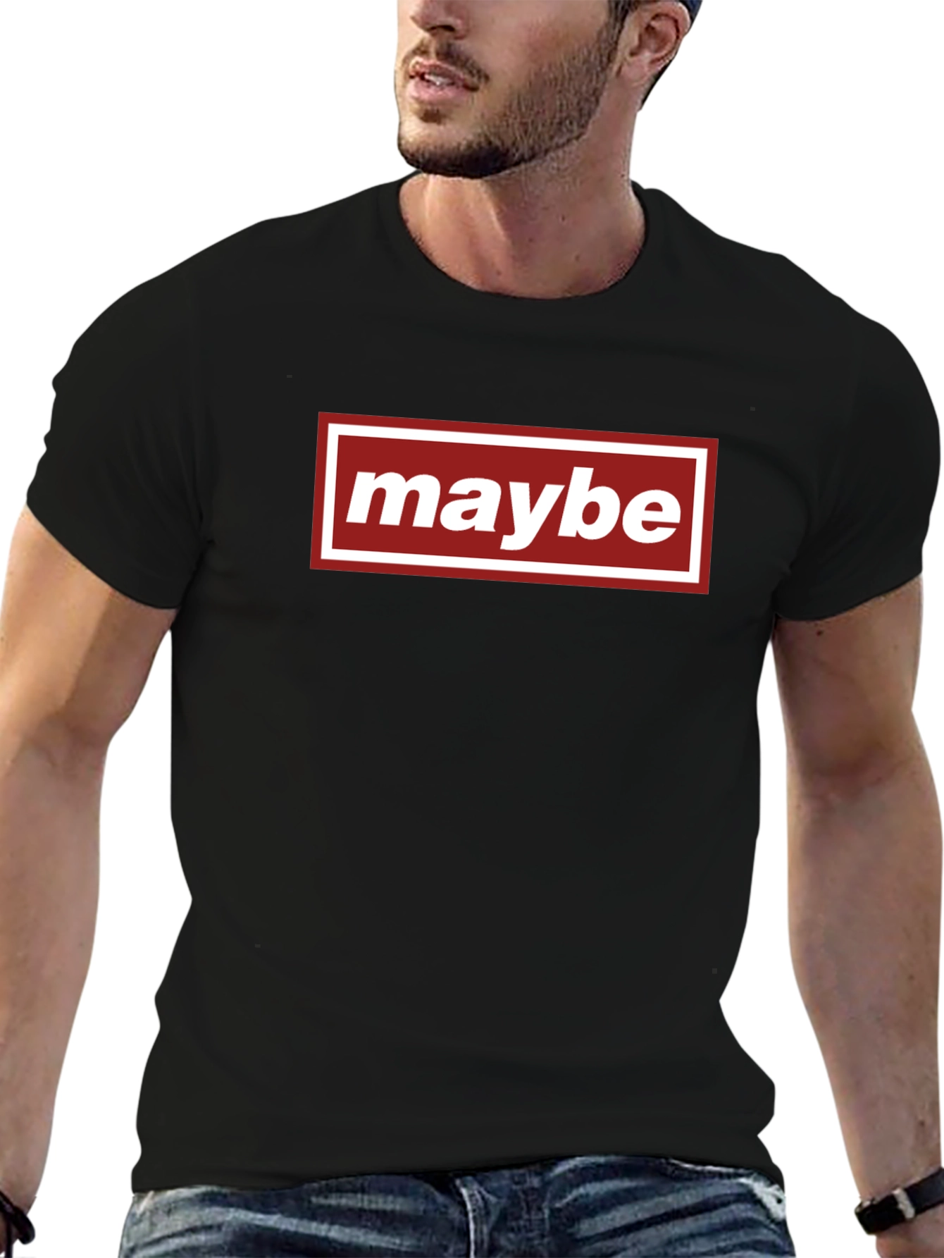Maybe Graphic Tee - Casual Everyday Wear