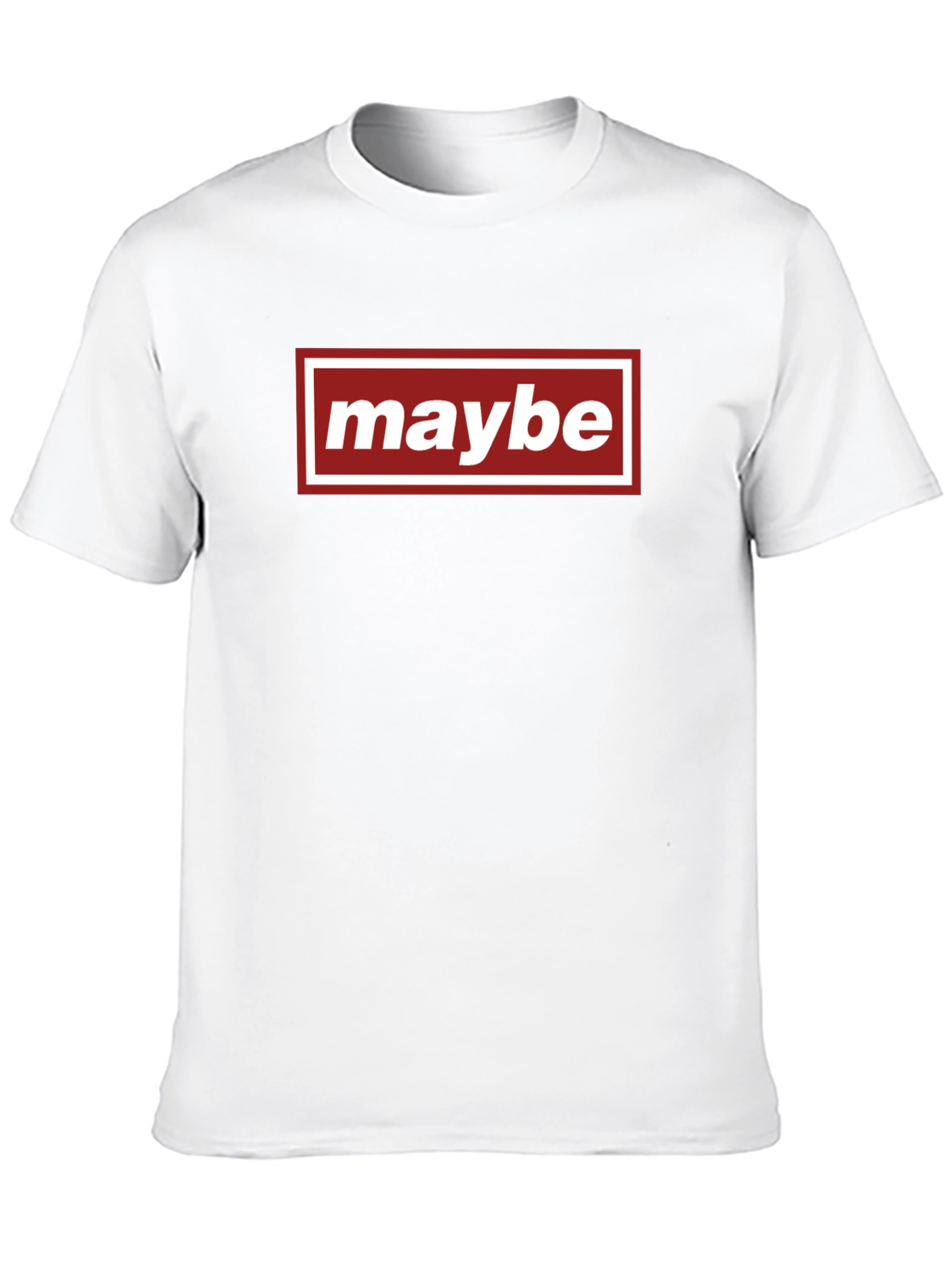 Maybe Graphic Tee - Casual Everyday Wear