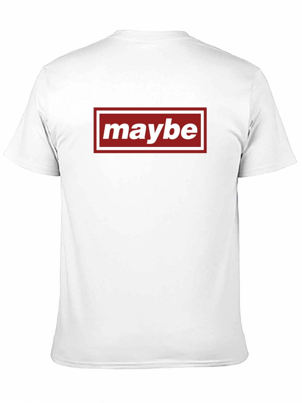 Maybe Graphic Tee - Casual Everyday Wear