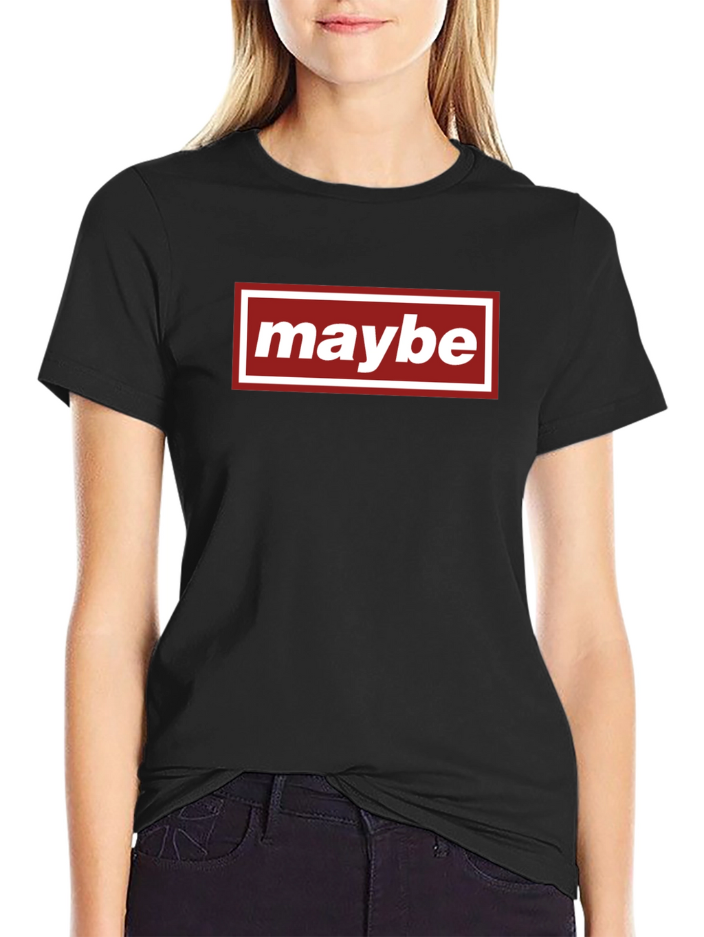 Maybe Graphic Tee - Casual Everyday Wear
