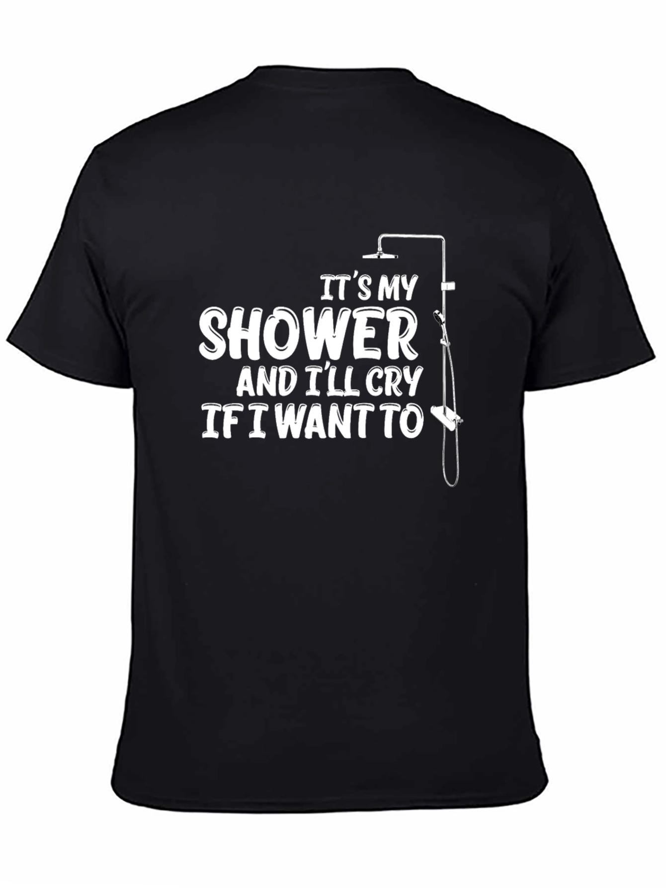 Shower Cry Tee - Funny Graphic T-Shirt