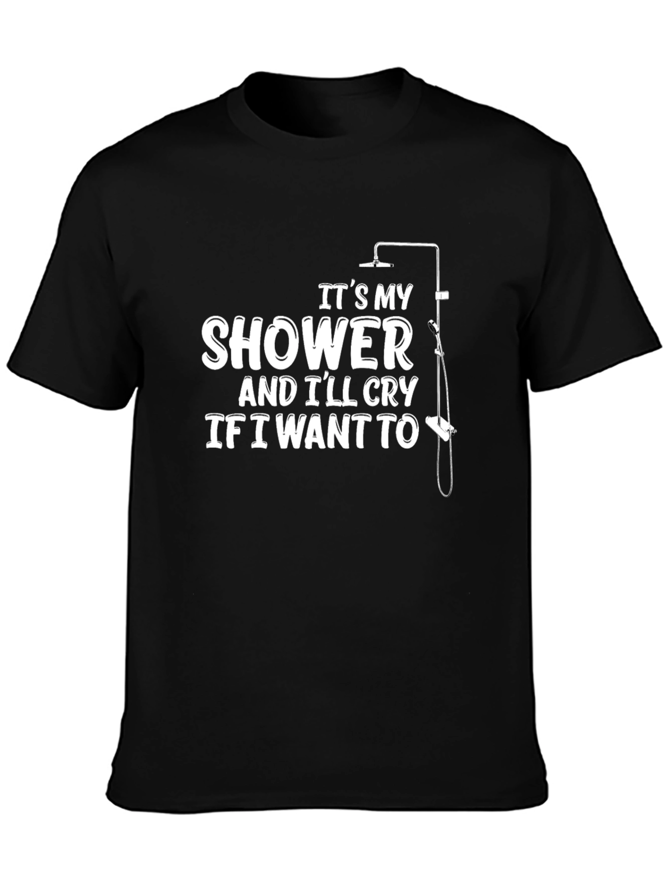 Shower Cry Tee - Funny Graphic T-Shirt