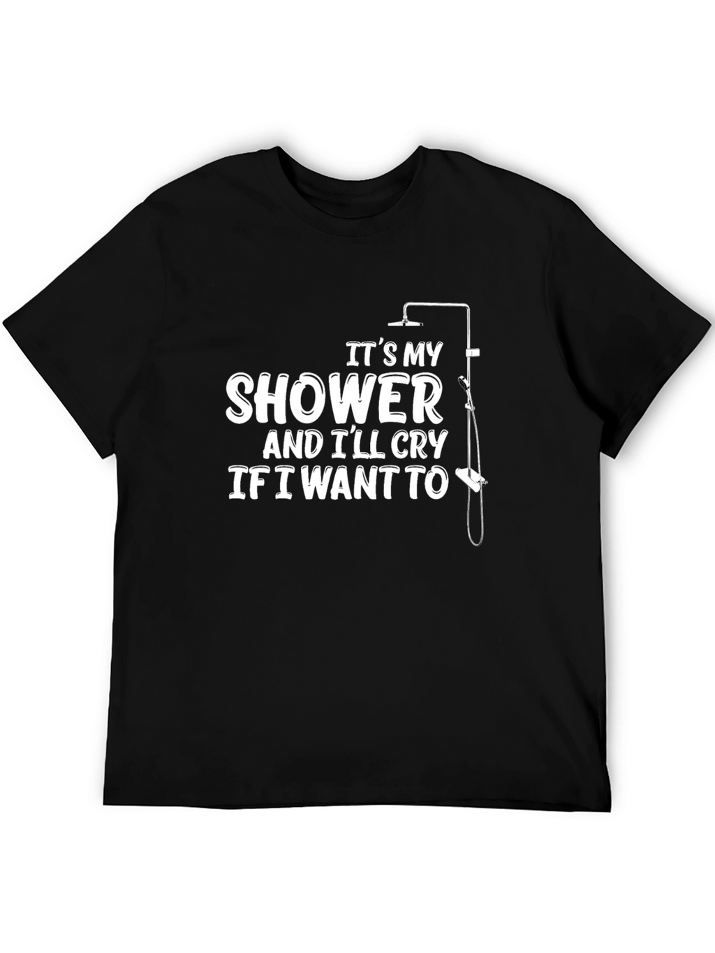 Shower Cry Tee - Funny Graphic T-Shirt