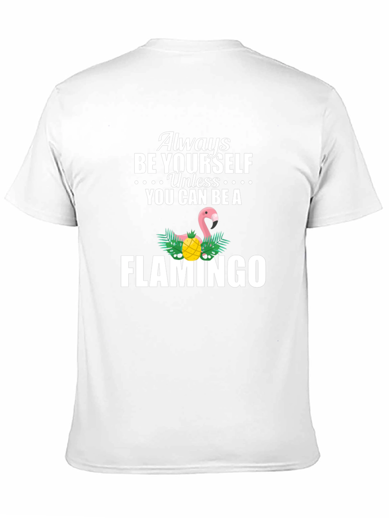 Always Be Yourself Flamingo Graphic Tee