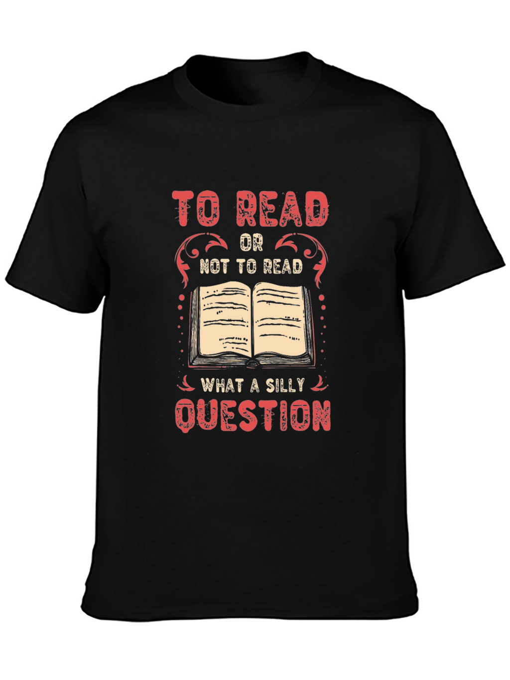 To Read or Not To Read Graphic Tee