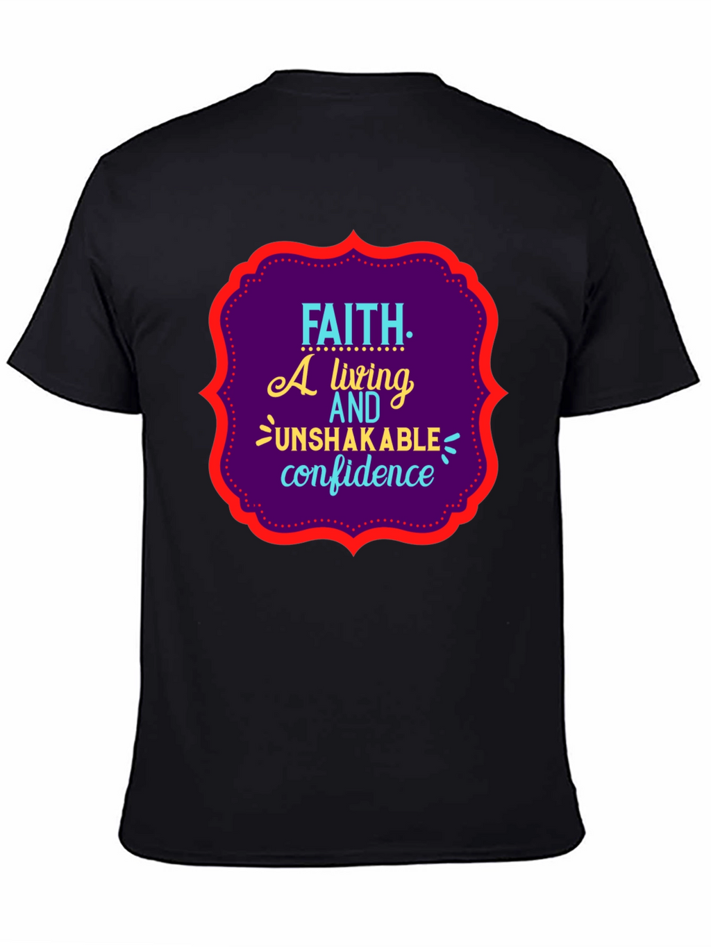 Faith Unshakable Confidence Black Graphic T-Shirt