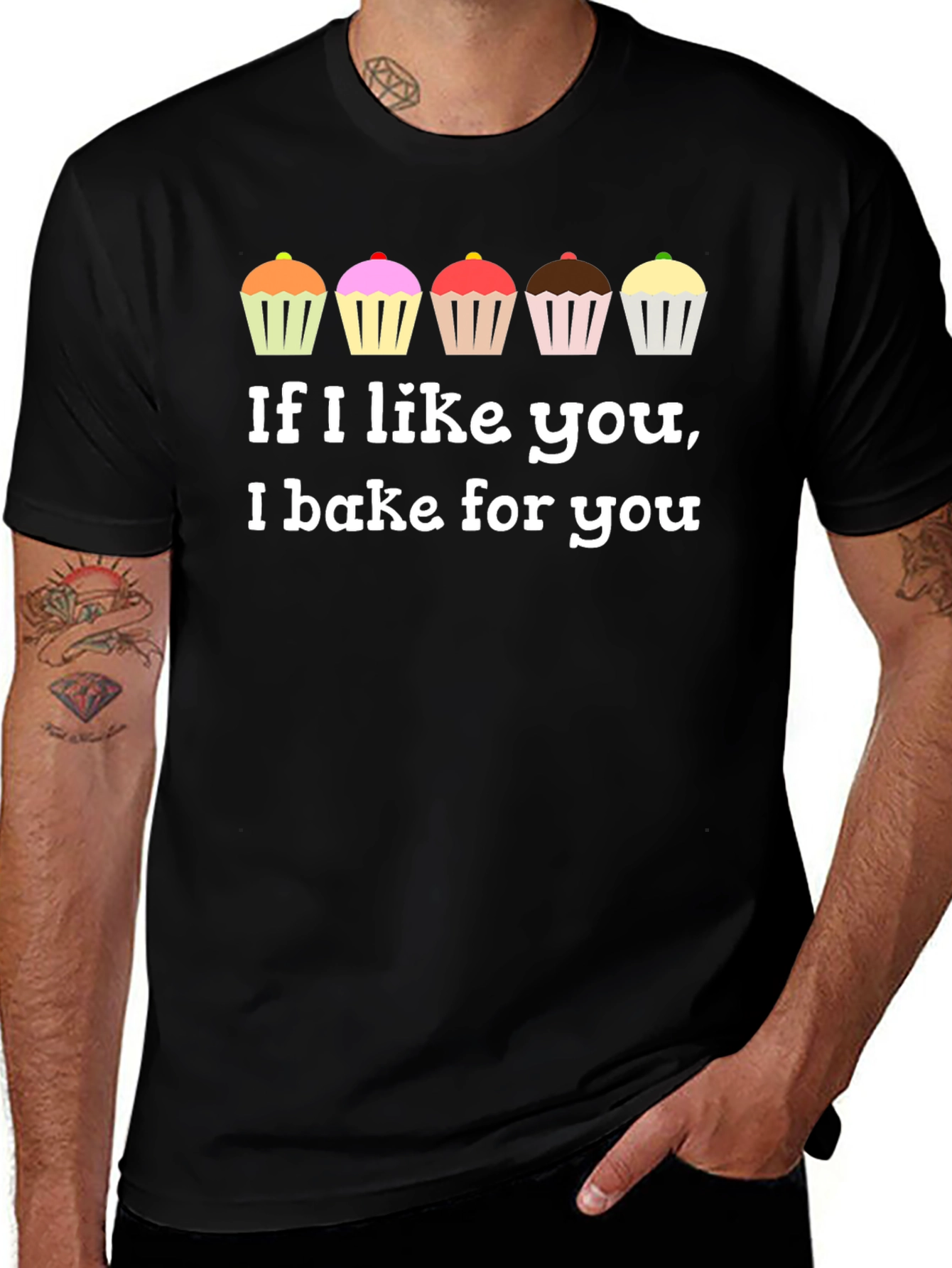 If I Like You I Bake For You T-Shirt