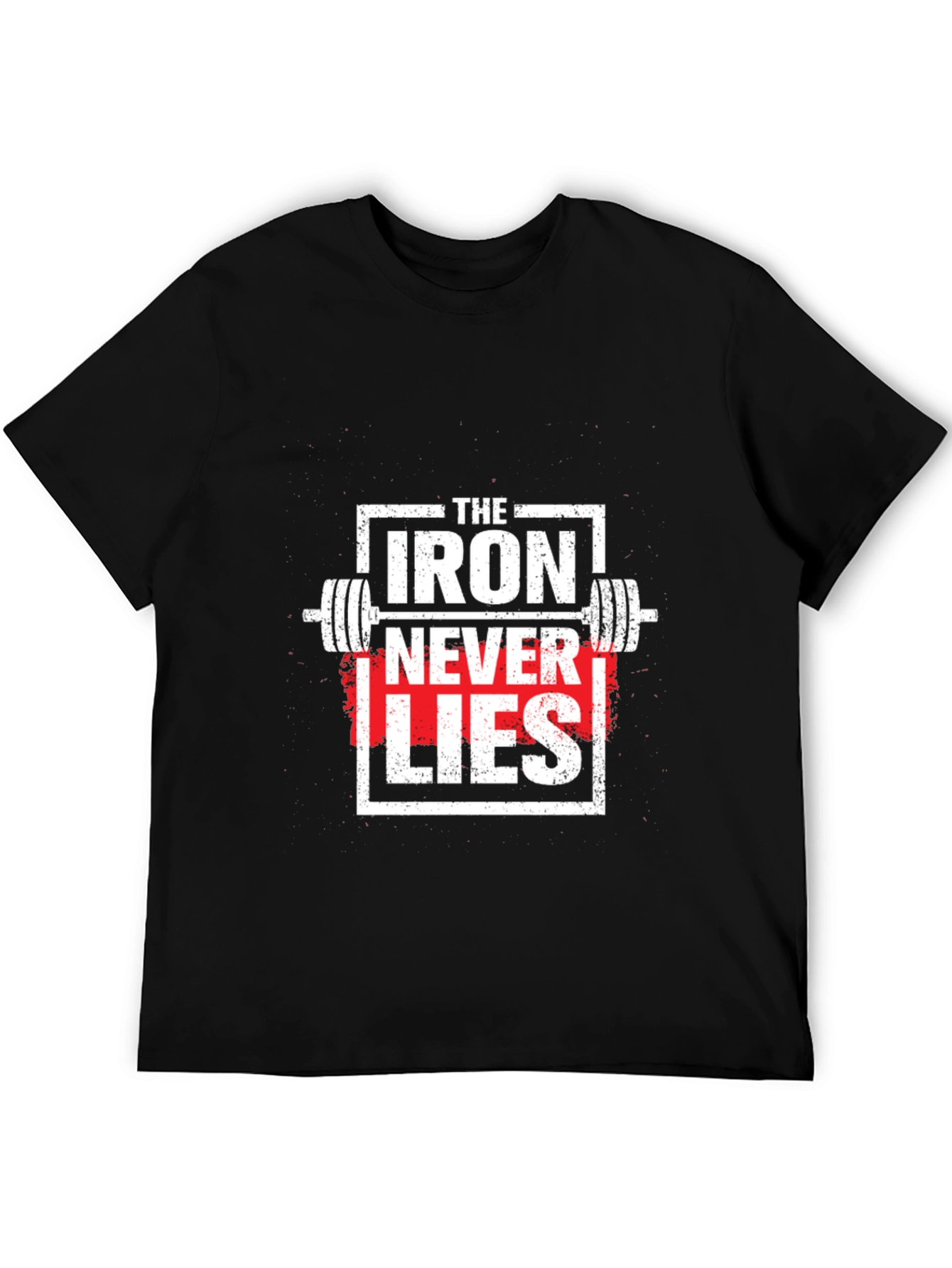 Iron Never Lies Graphic Tee - Weightlifting Apparel