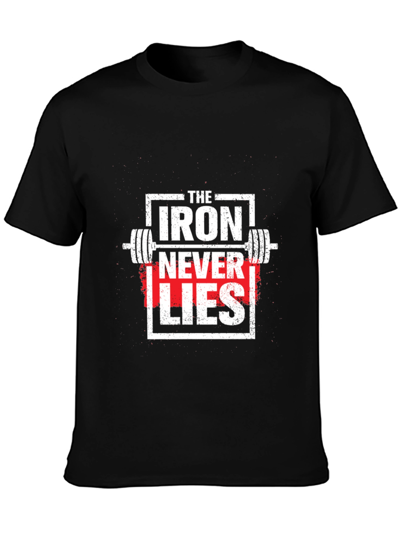 Iron Never Lies Graphic Tee - Weightlifting Apparel