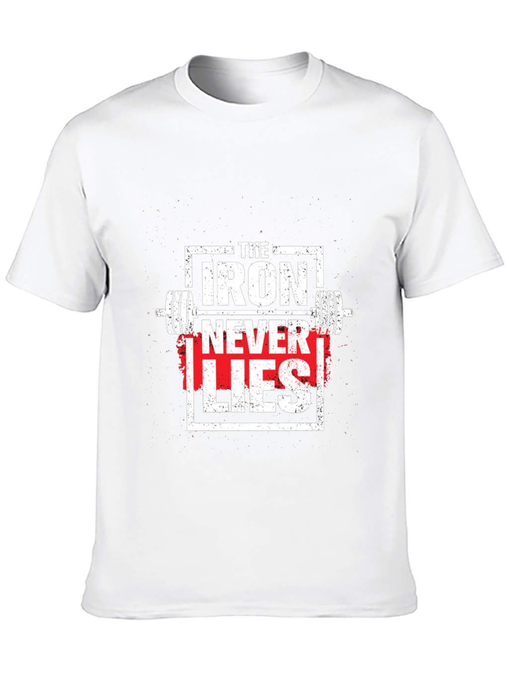 Iron Never Lies Graphic Tee - Weightlifting Apparel