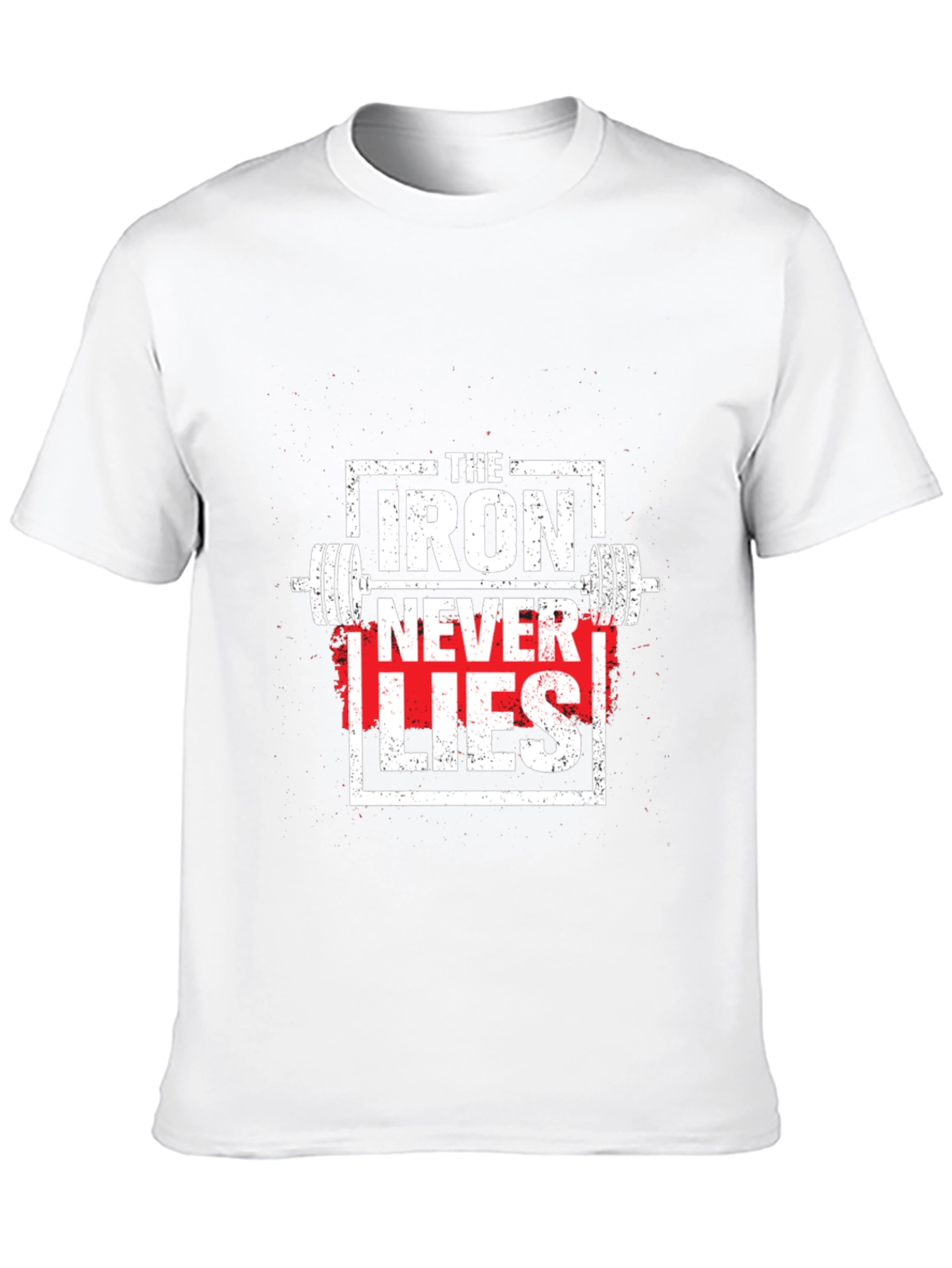 Iron Never Lies Graphic Tee - Weightlifting Apparel