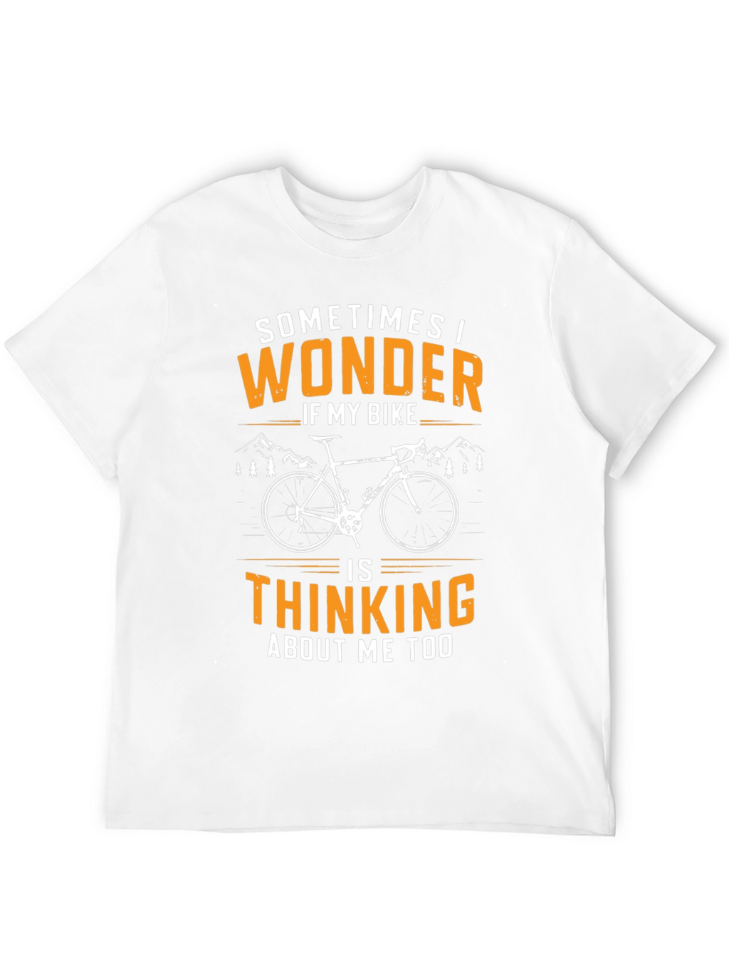 Sometimes I Wonder Cycling T-Shirt