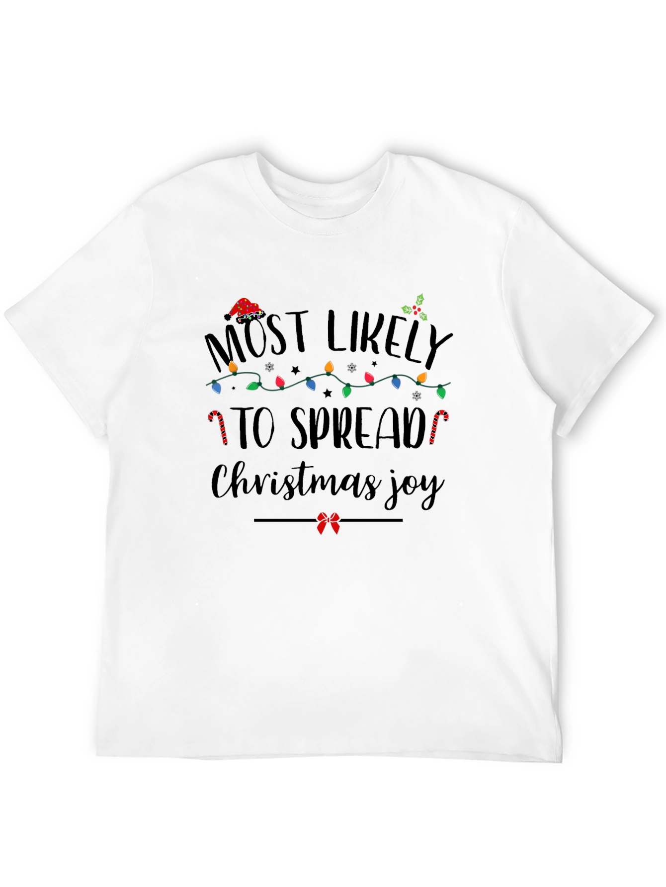 Most Likely To Spread Christmas Joy T-Shirt