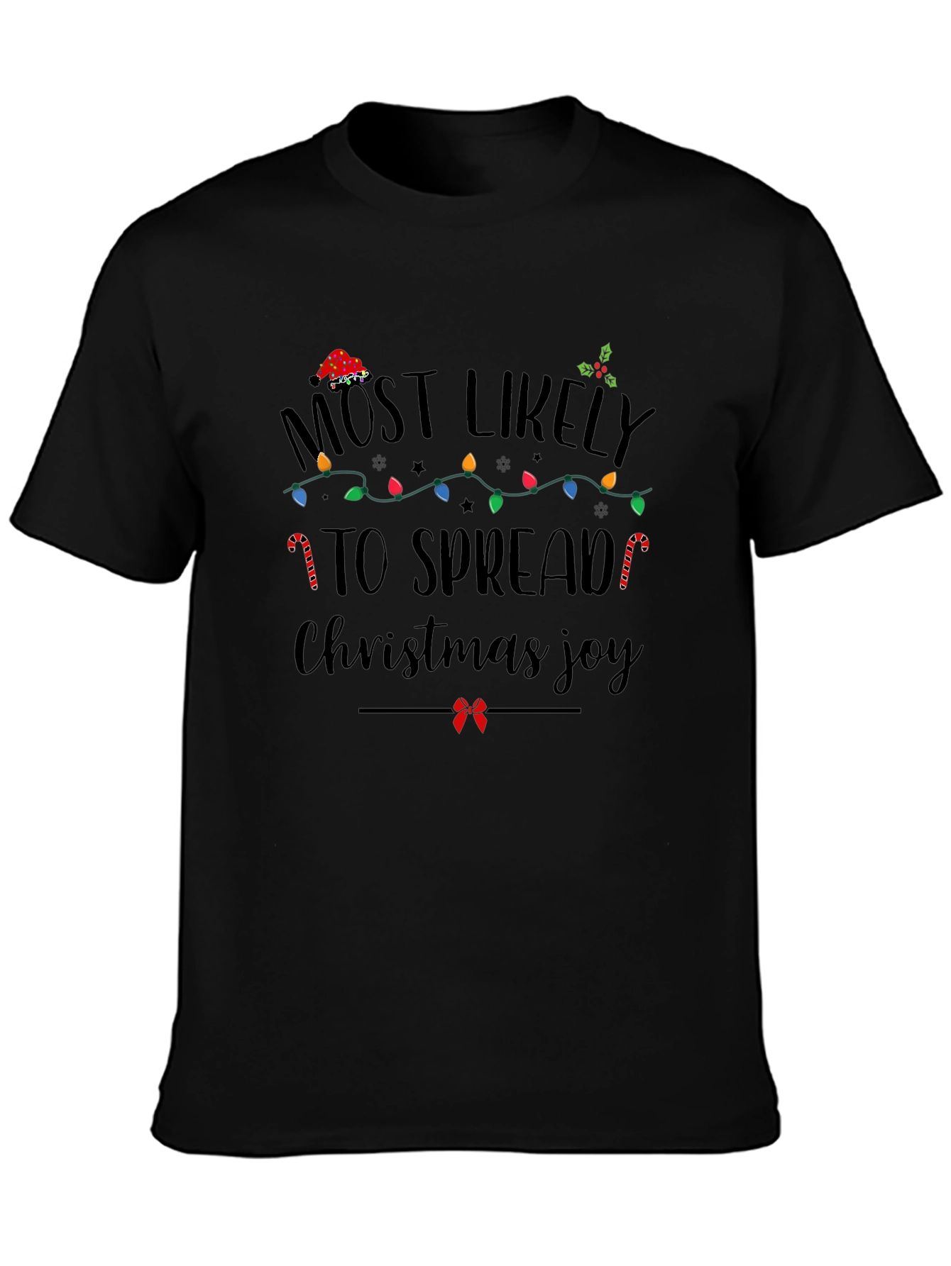Most Likely To Spread Christmas Joy T-Shirt