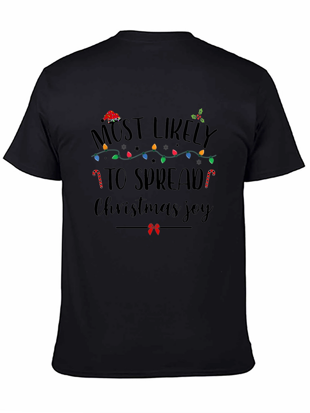 Most Likely To Spread Christmas Joy T-Shirt