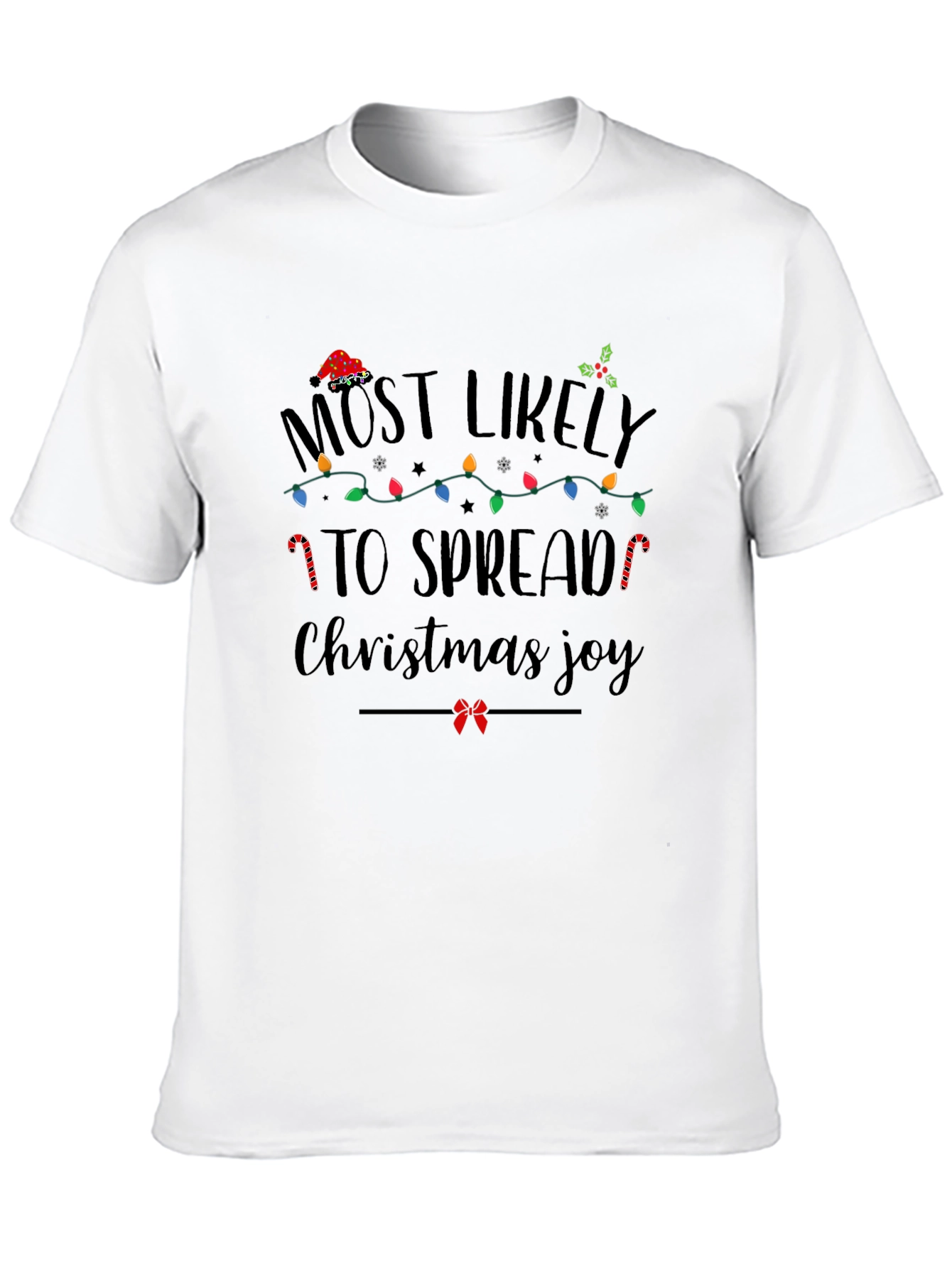 Most Likely To Spread Christmas Joy T-Shirt