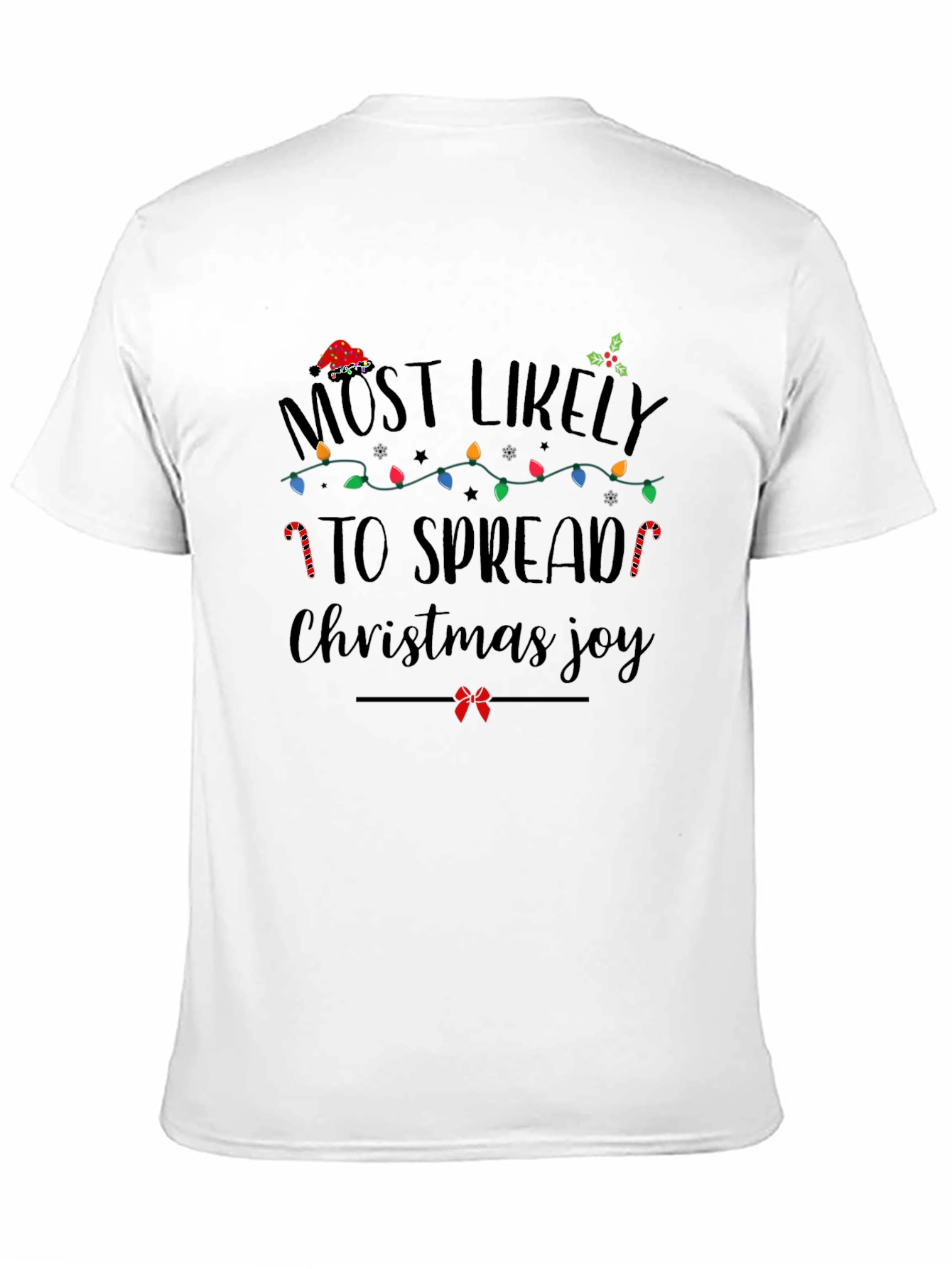 Most Likely To Spread Christmas Joy T-Shirt