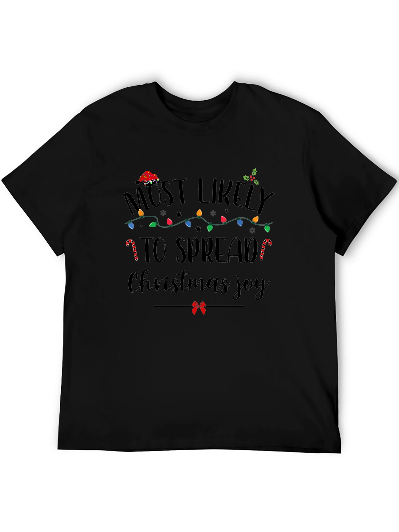 Most Likely To Spread Christmas Joy T-Shirt