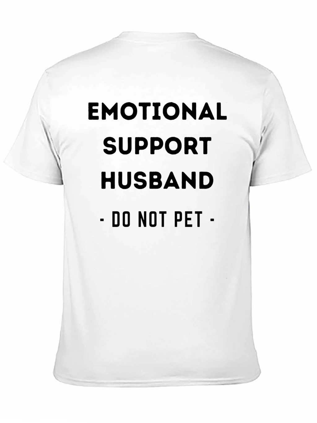 Emotional Support Husband T-Shirt