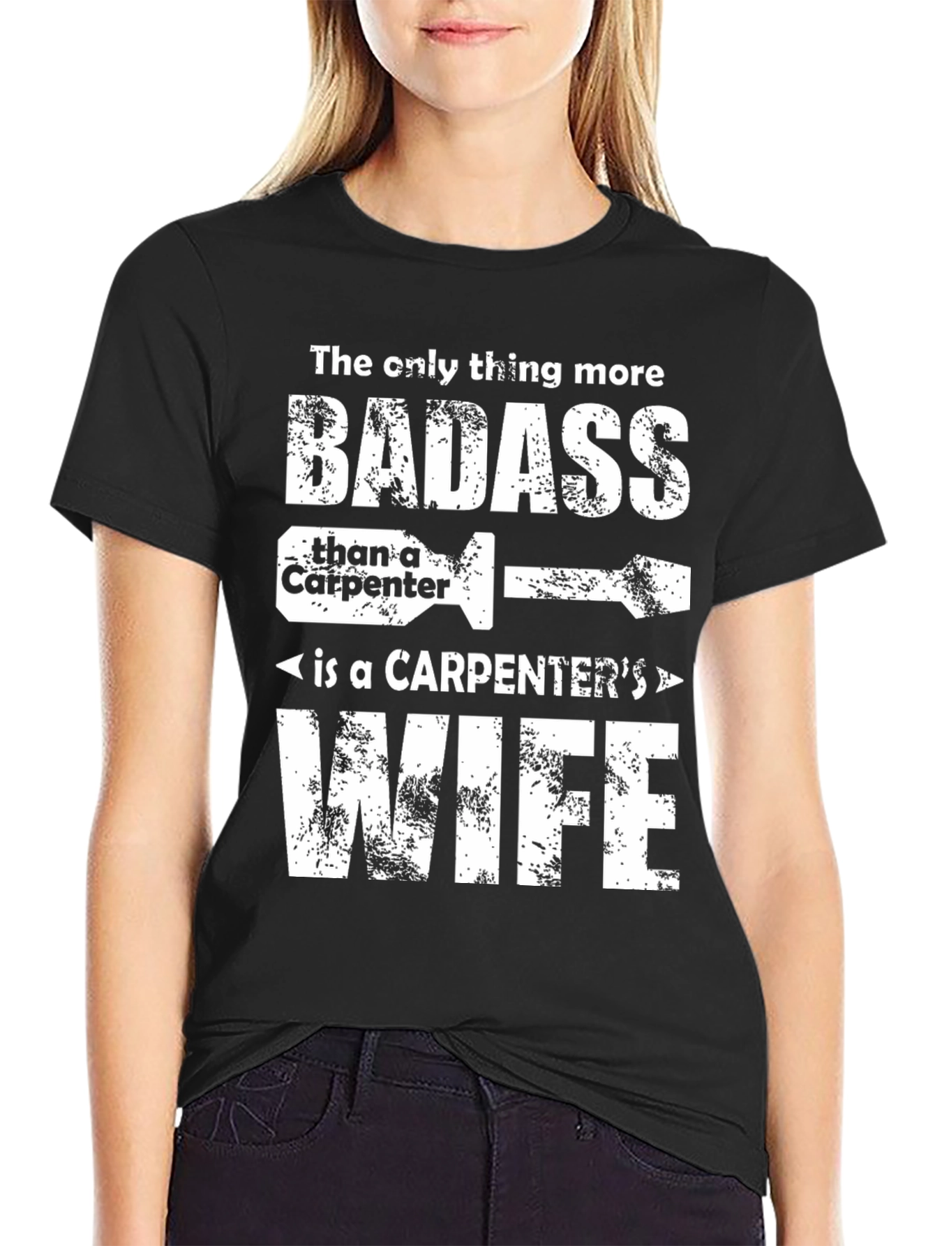 Carpenters Wife Badass Graphic T-Shirt - Black