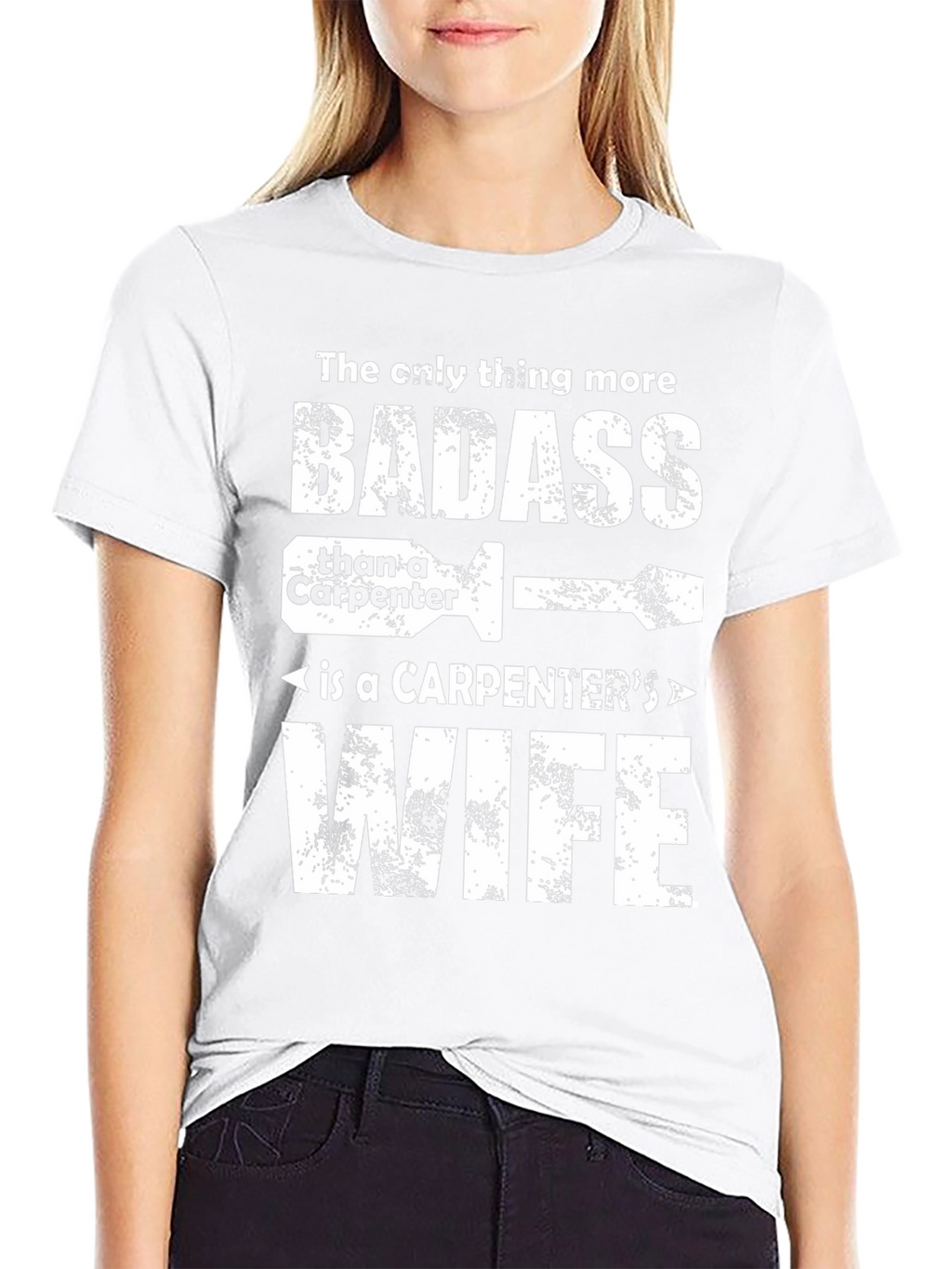 Carpenters Wife Badass Graphic T-Shirt - Black