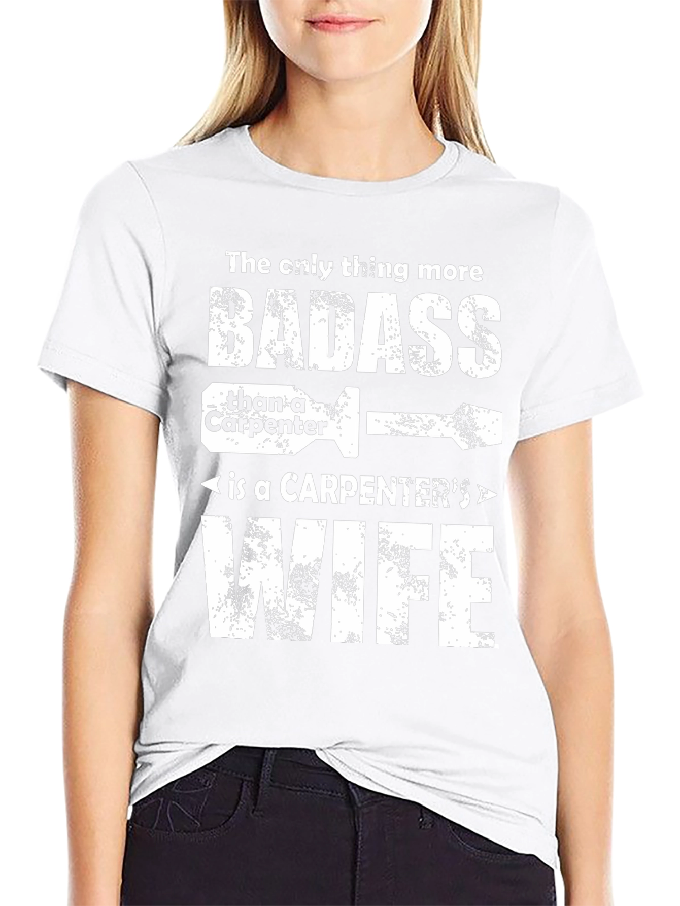 Carpenters Wife Badass Graphic T-Shirt - Black