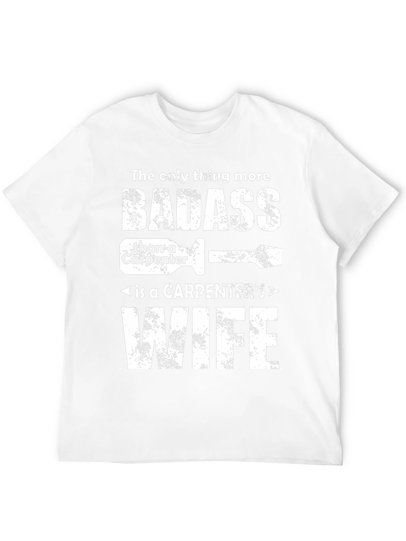Carpenters Wife Badass Graphic T-Shirt - Black