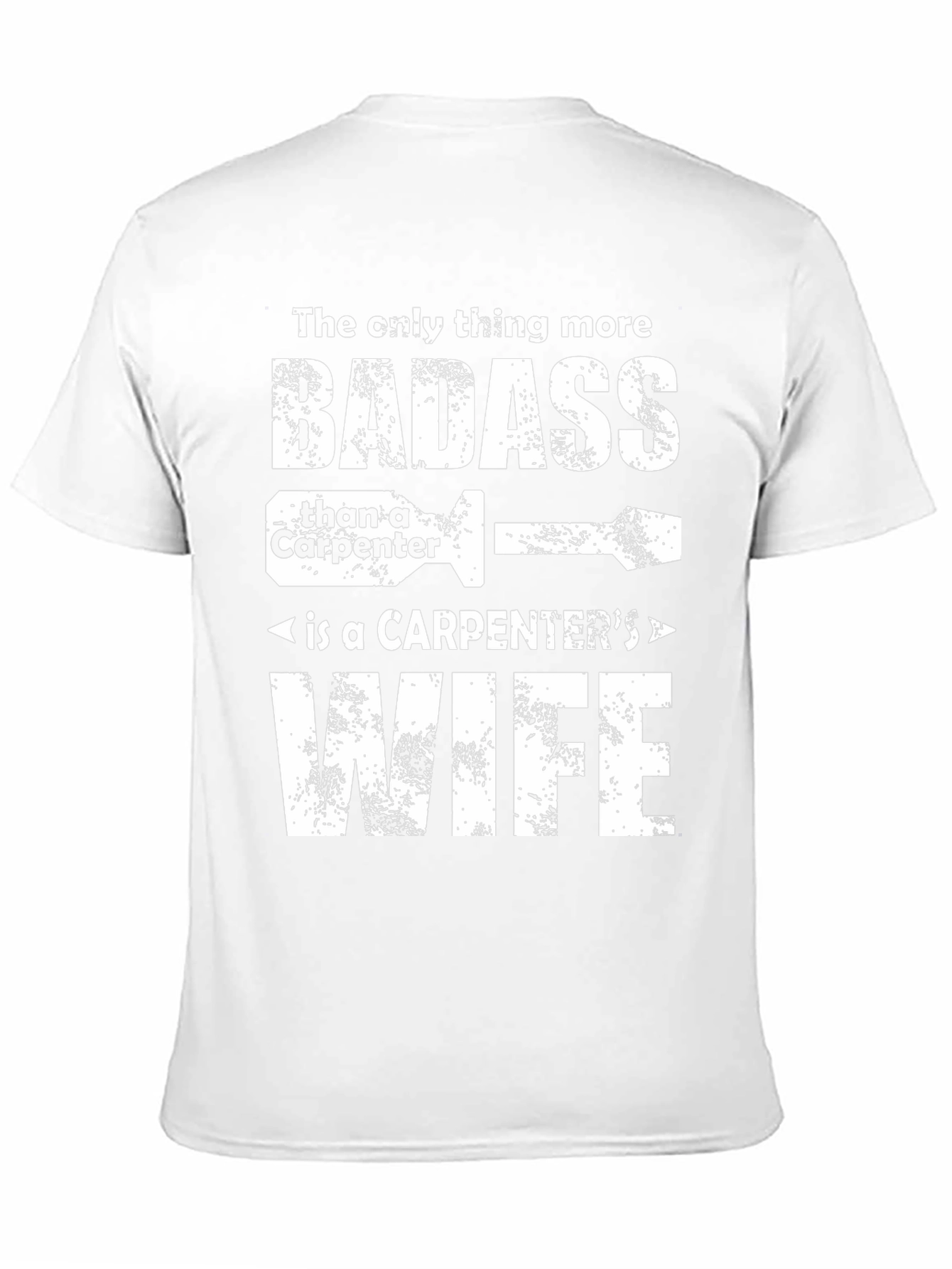 Carpenters Wife Badass Graphic T-Shirt - Black
