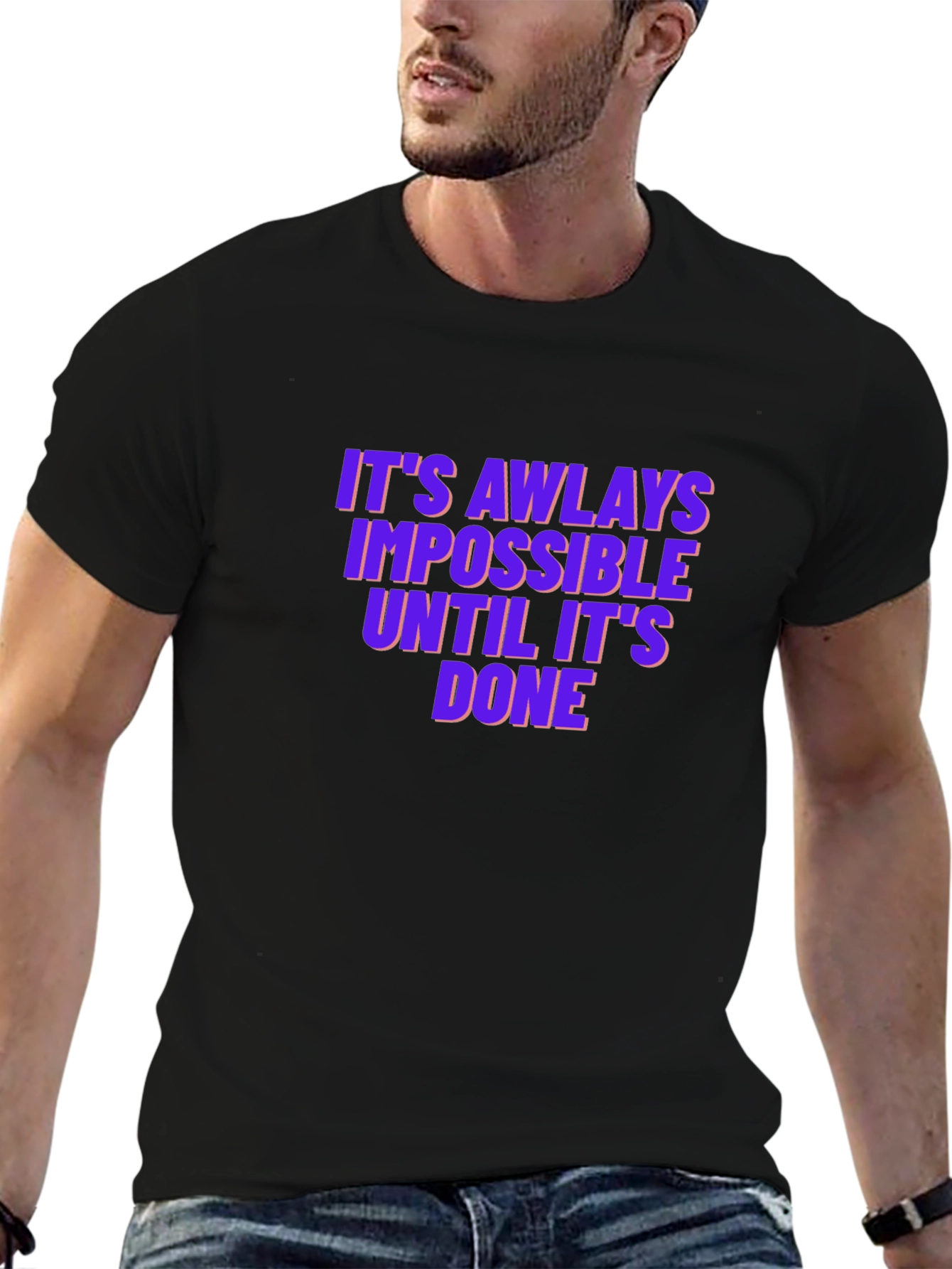 Motivational T-Shirt: Impossible Until Done