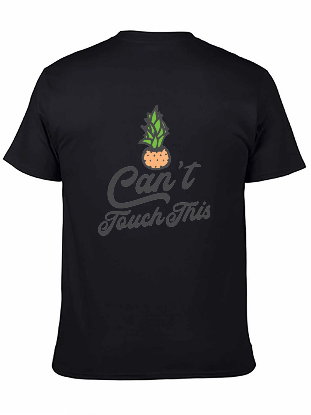Funny Cant Touch This Pineapple Graphic Tee
