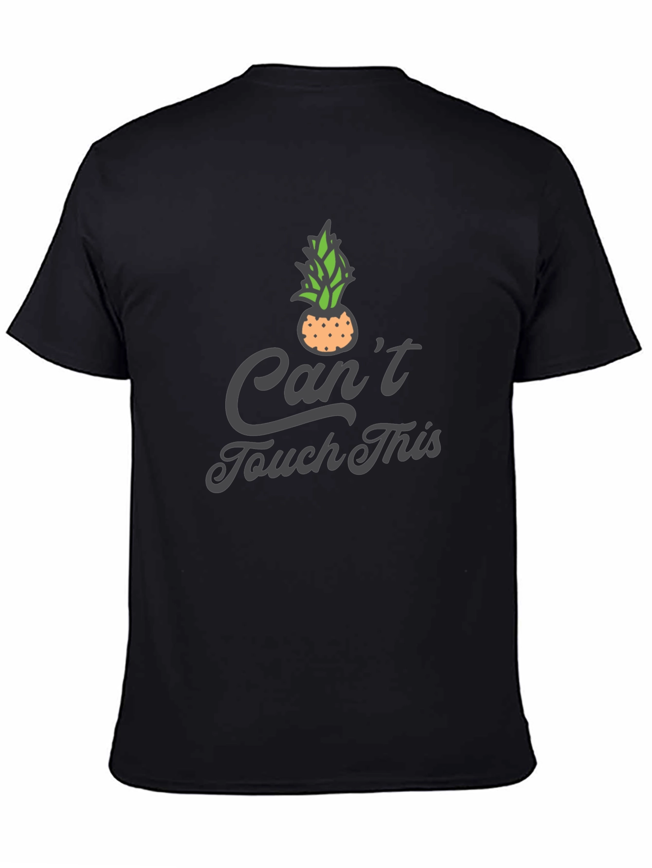 Funny Cant Touch This Pineapple Graphic Tee
