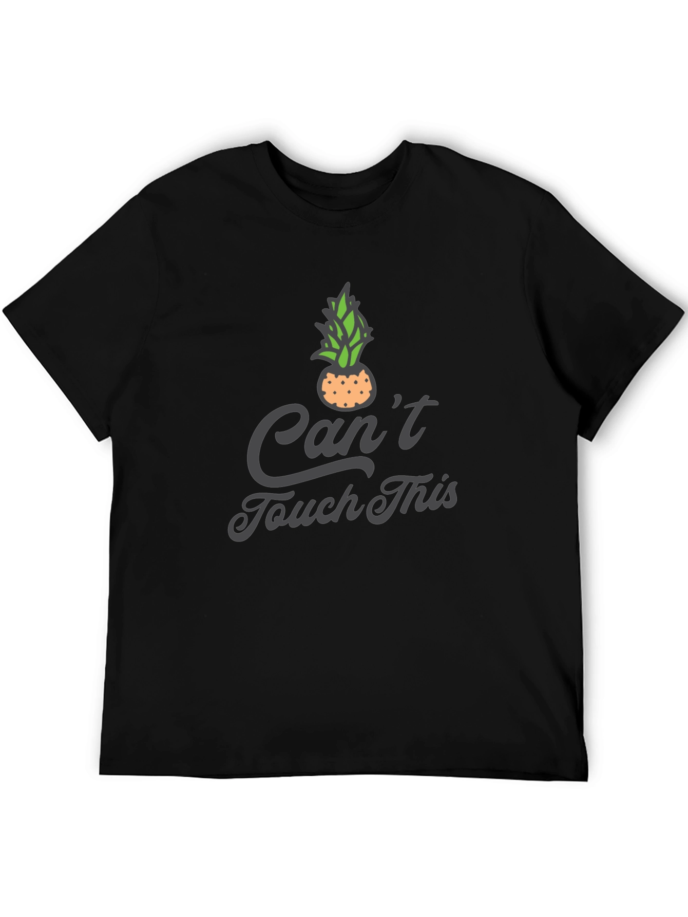 Funny Cant Touch This Pineapple Graphic Tee