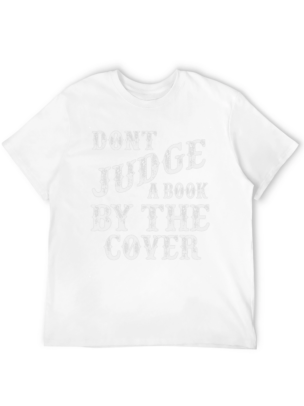 Dont Judge a Book By The Cover T-Shirt