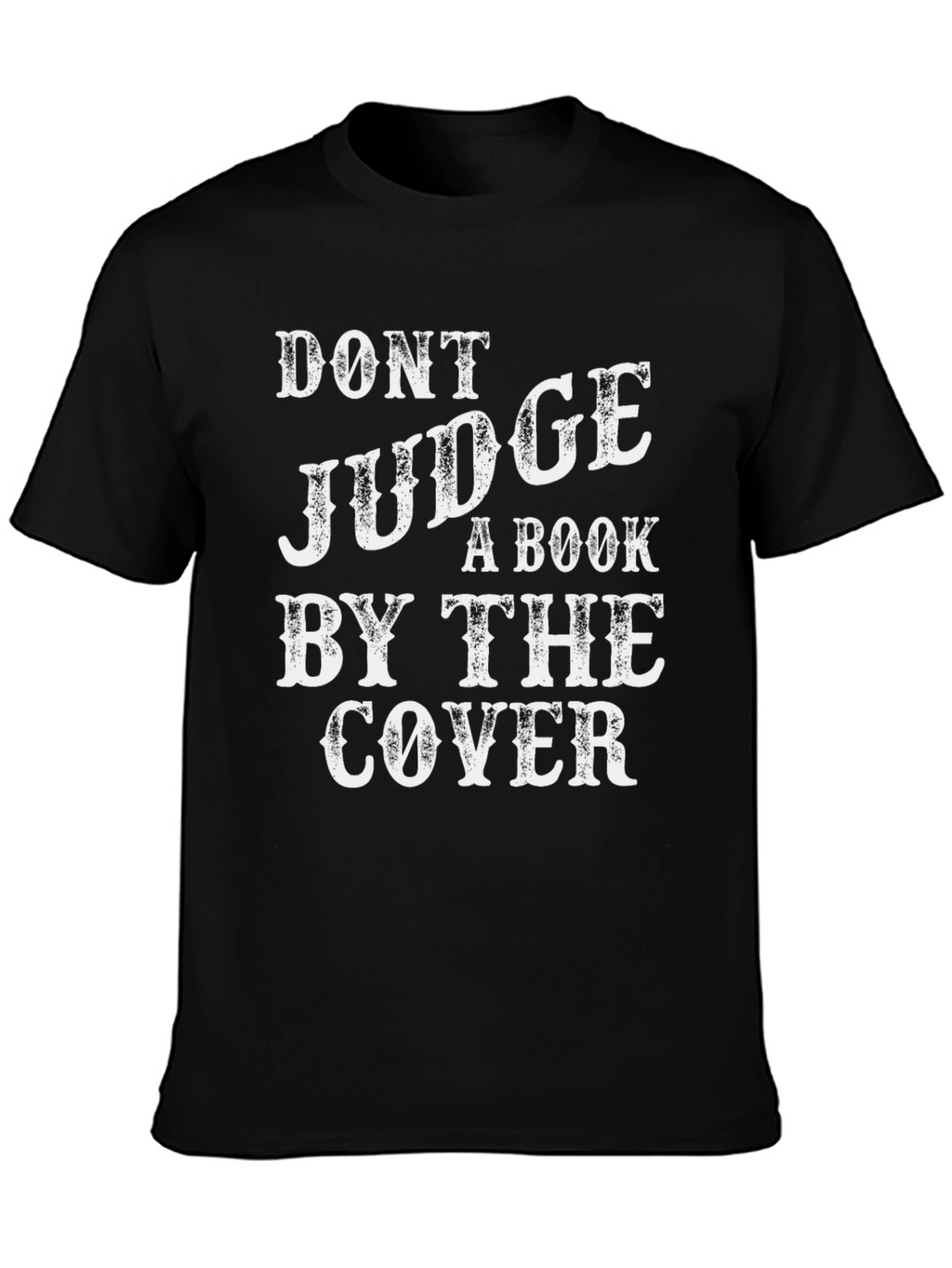 Dont Judge a Book By The Cover T-Shirt