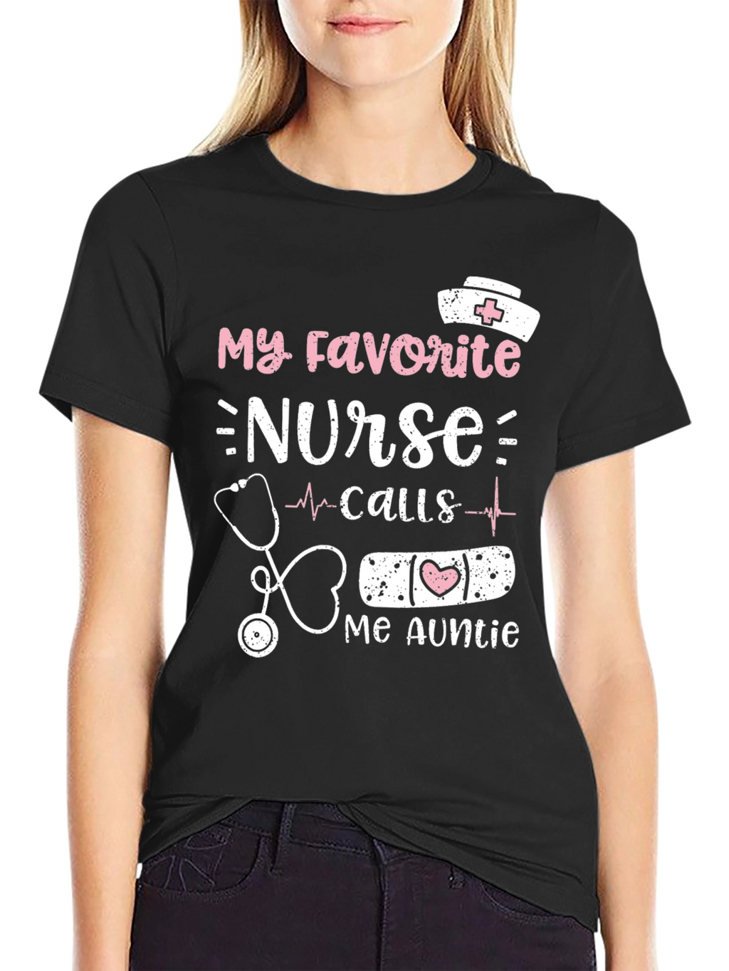 My Favorite Nurse Calls Me Auntie T-Shirt