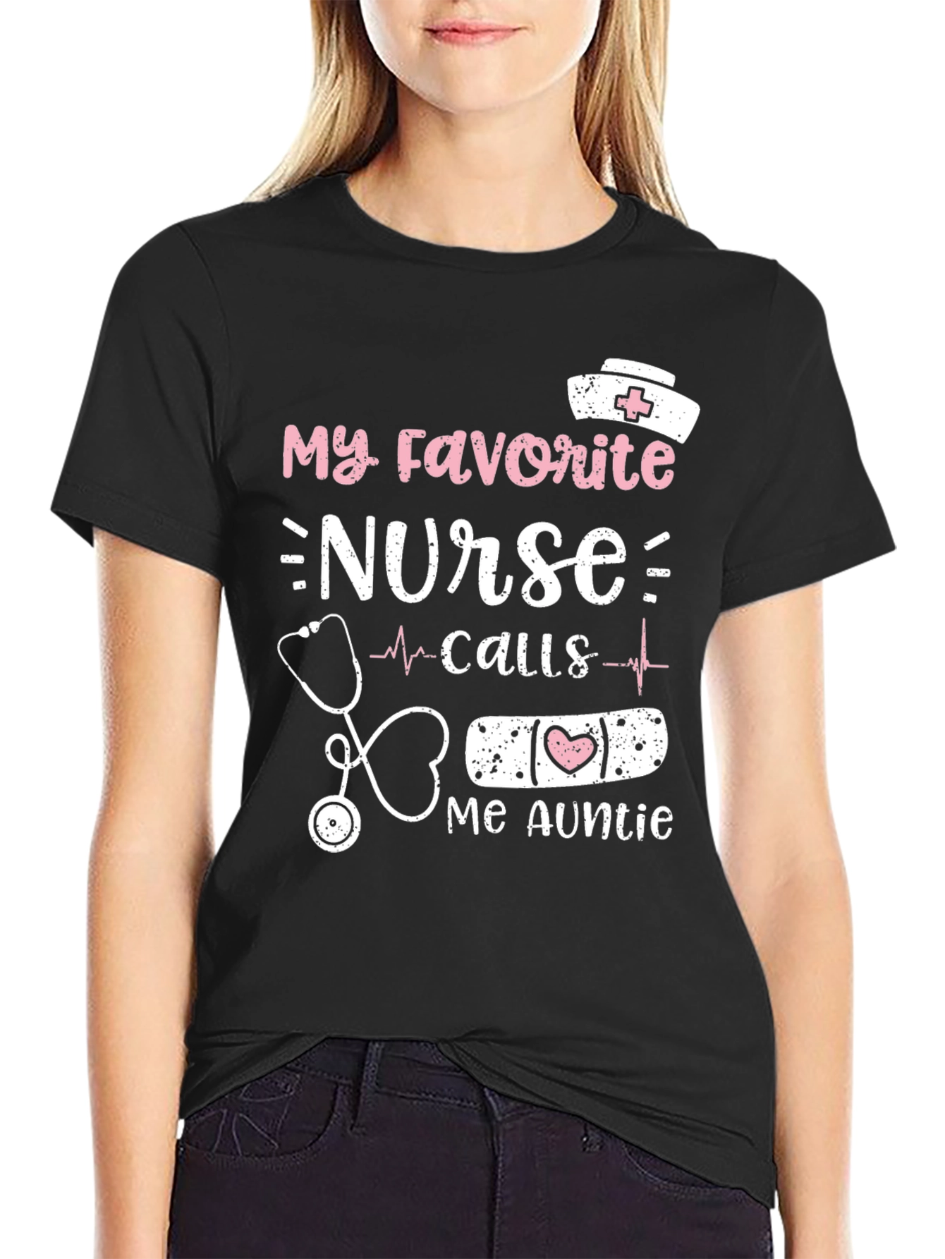 My Favorite Nurse Calls Me Auntie T-Shirt