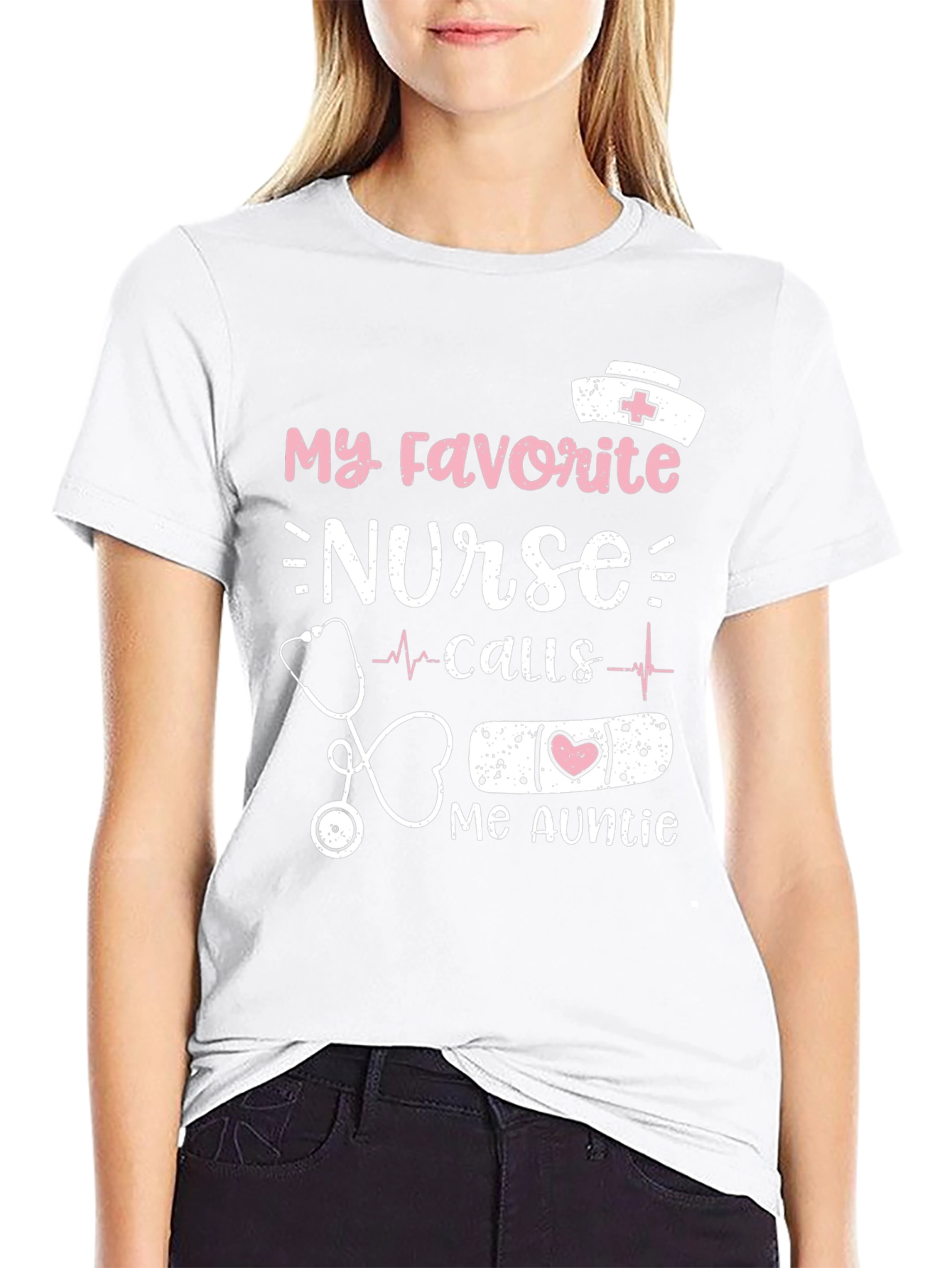 My Favorite Nurse Calls Me Auntie T-Shirt