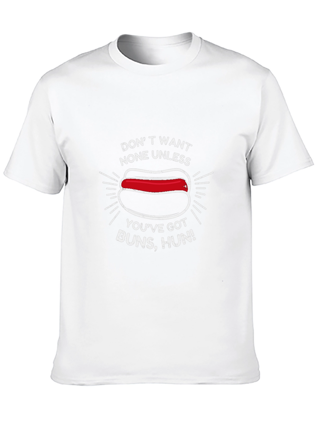 Funny Hot Dog T-Shirt - Buns Hun Tee