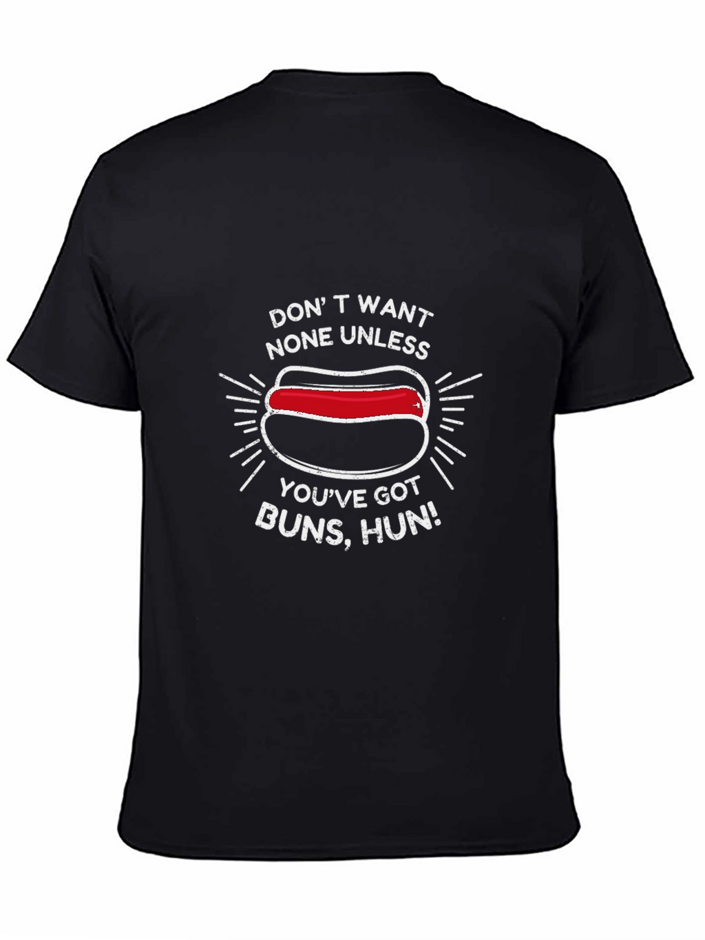 Funny Hot Dog T-Shirt - Buns Hun Tee